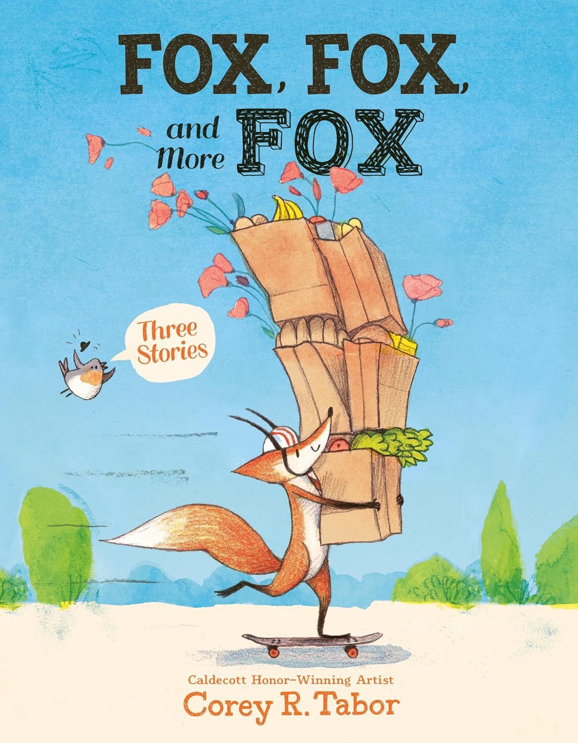 Fox, Fox, and More Fox Three Stories (Fox has a problem)