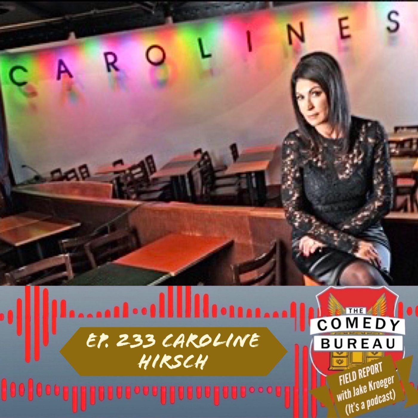 Ep. 233: Caroline Hirsch & Doing a Comedy Festival in NYC for 20 Years episode artwork