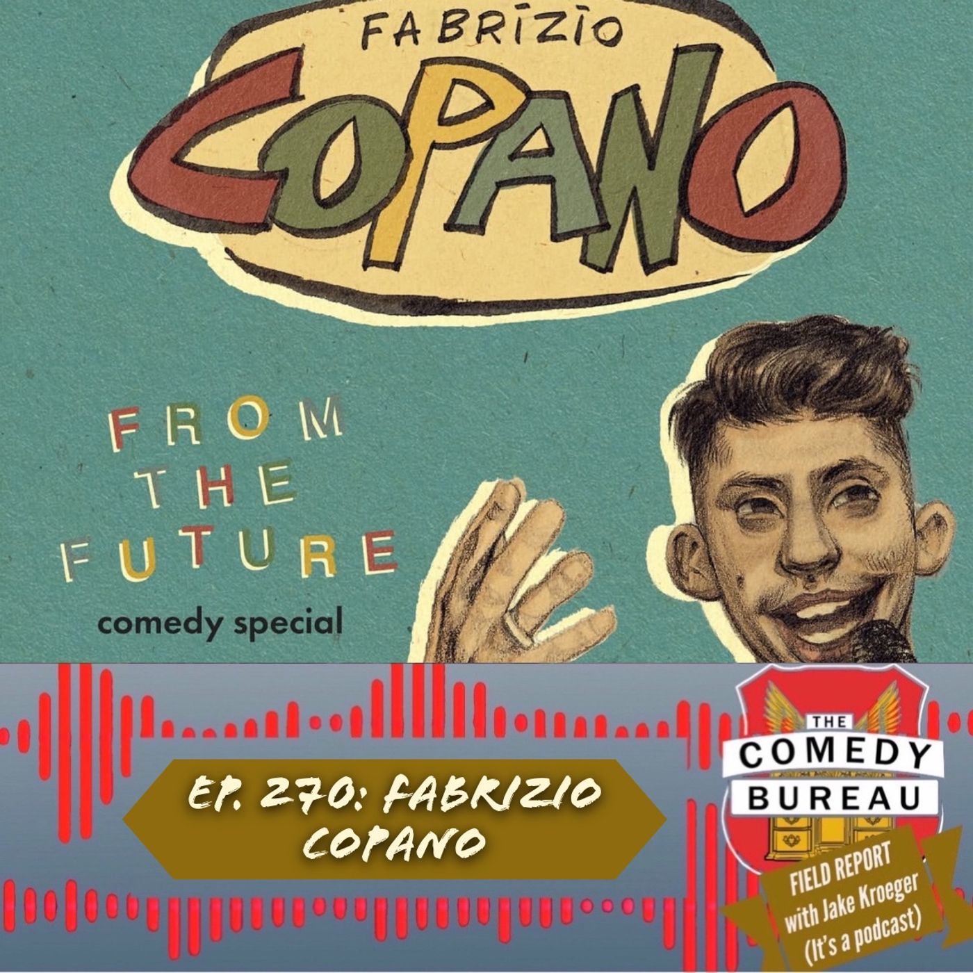 Ep. 270: Fabrizio Copano & Getting Your Citizenship So You Can Release Your Comedy Special episode artwork