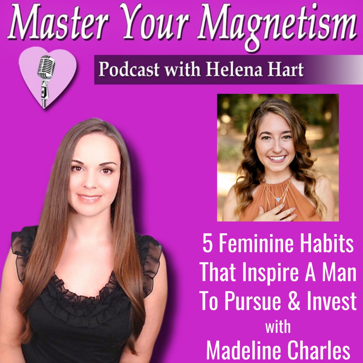 5 Irresistible Feminine Habits That Inspire A Man's Masculine Desire To Pursue, Invest & Commit To You