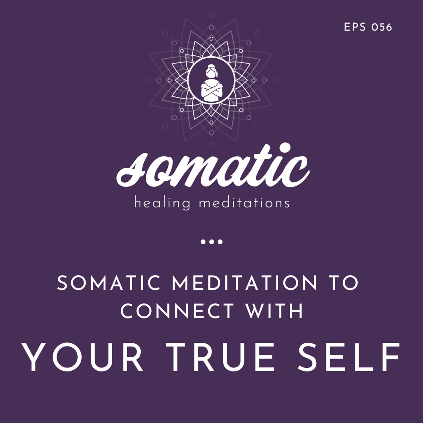 Somatic Healing Meditations