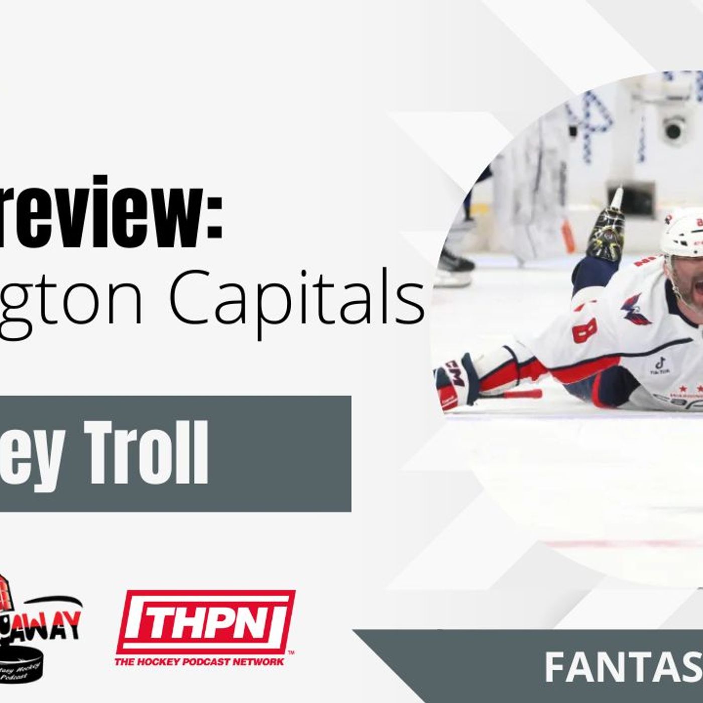 Washington Capitals: Team Preview ft The Hockey Troll Ep. 94