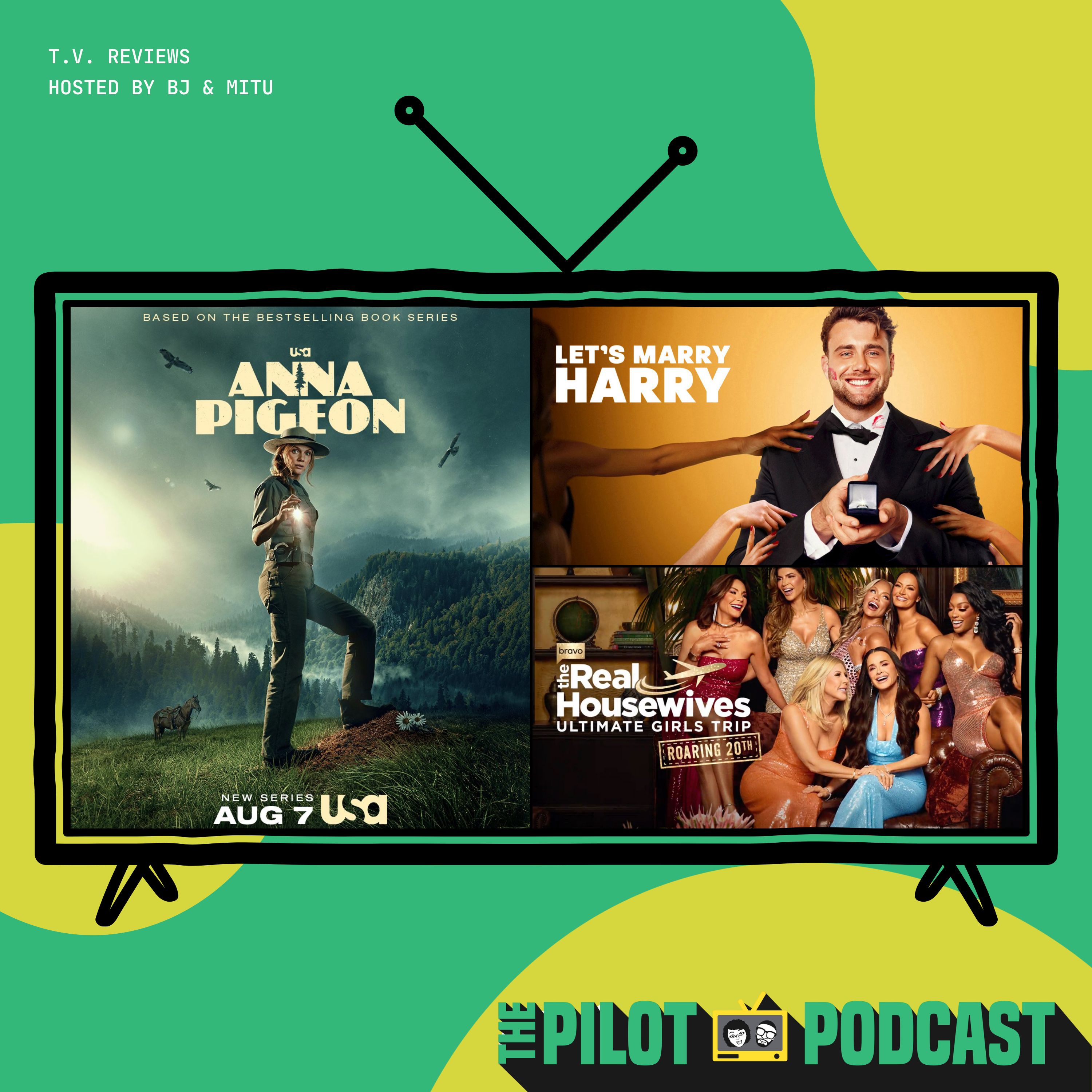 Let’s Marry Harry, Anna Pigeon, The Real Housewives Ultimate Girls Trip: Roaring 20th