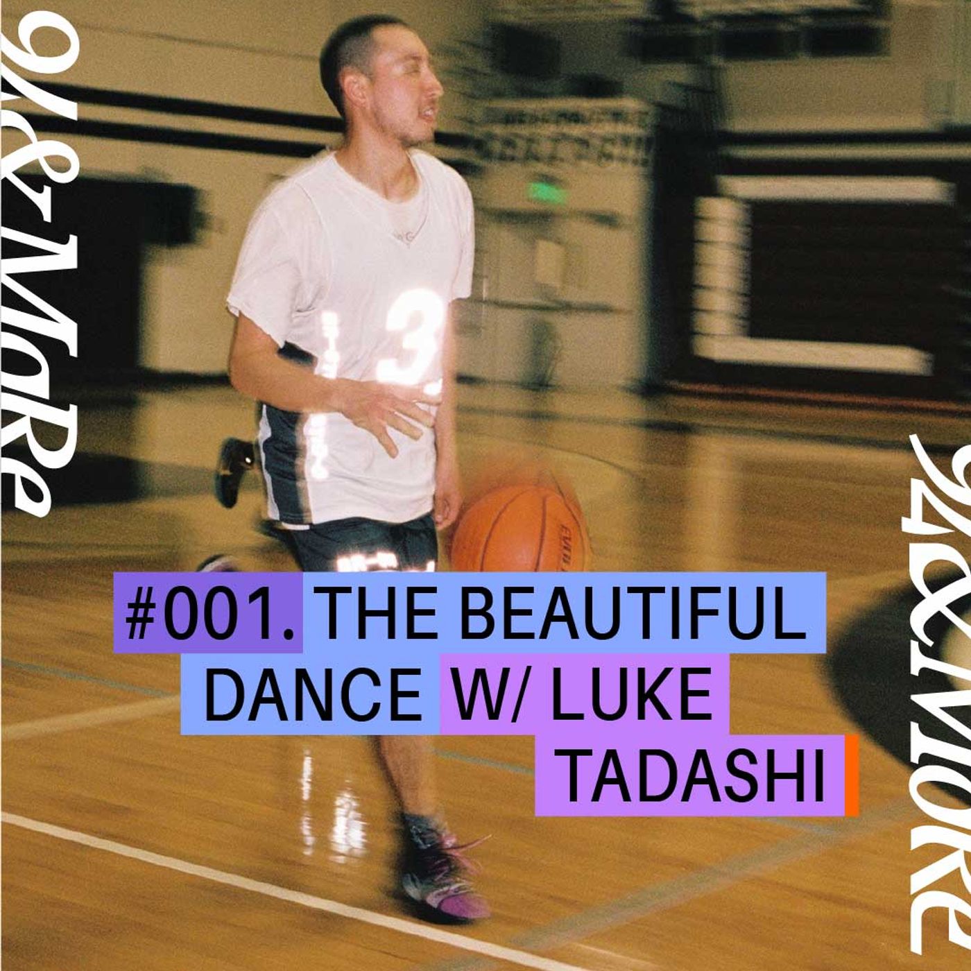 001. The Beautiful Dance W/ Luke Tadashi