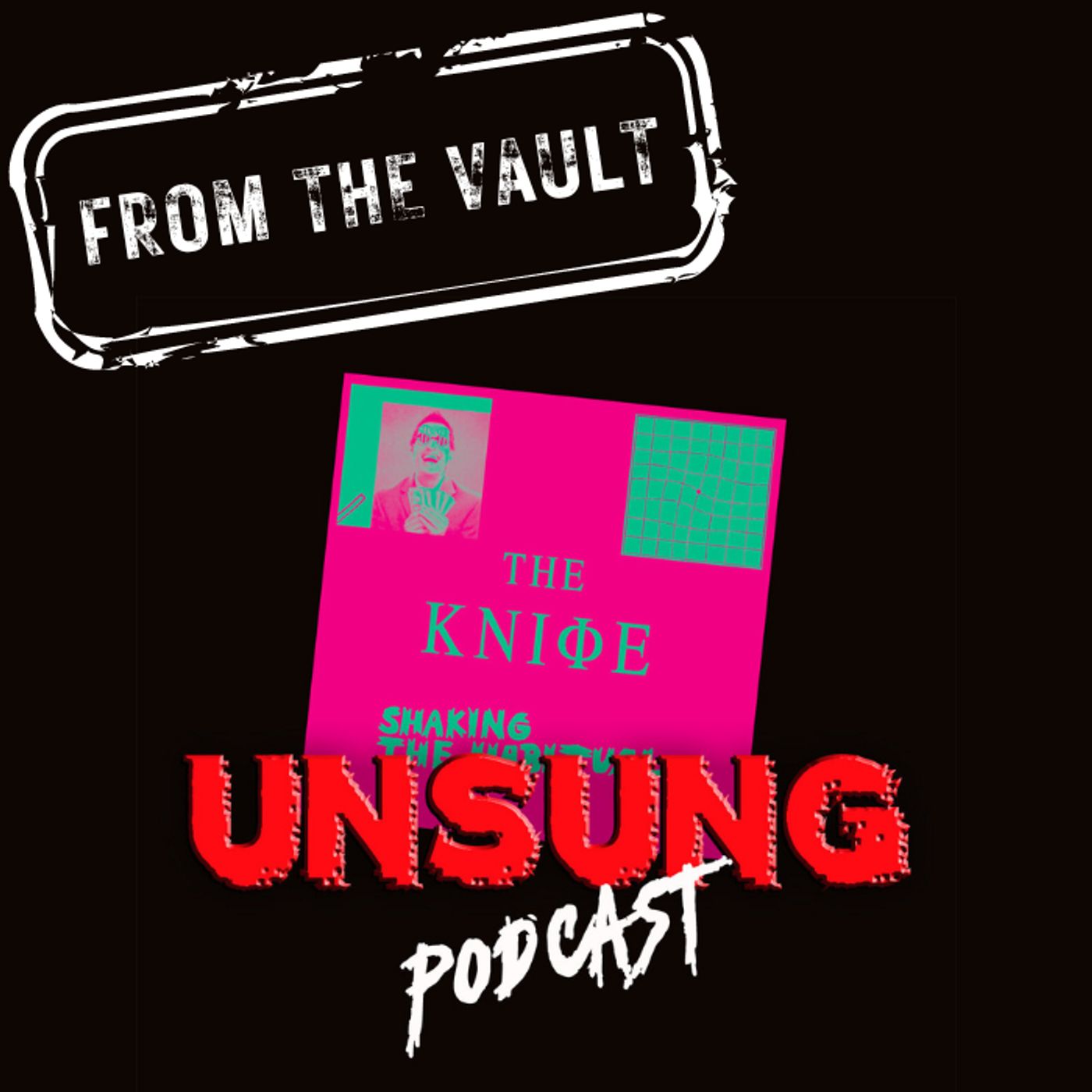 FROM THE VAULT: Episode 90 - Shaking the Habitual by The Knife