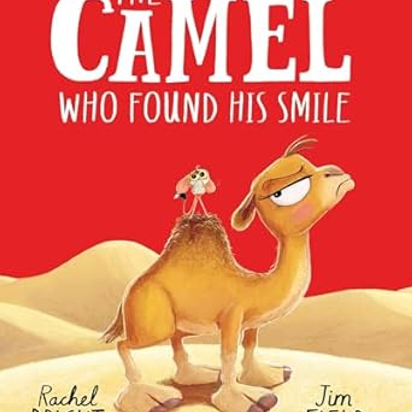 The Camel Who Found His Smile