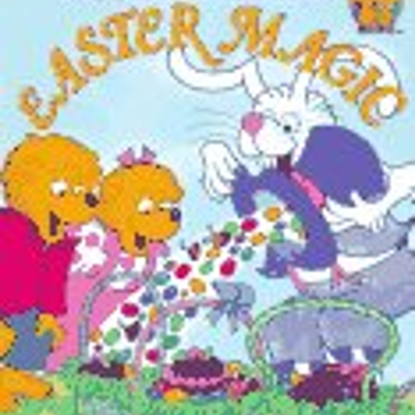 The Berenstain Bears Easter Magic