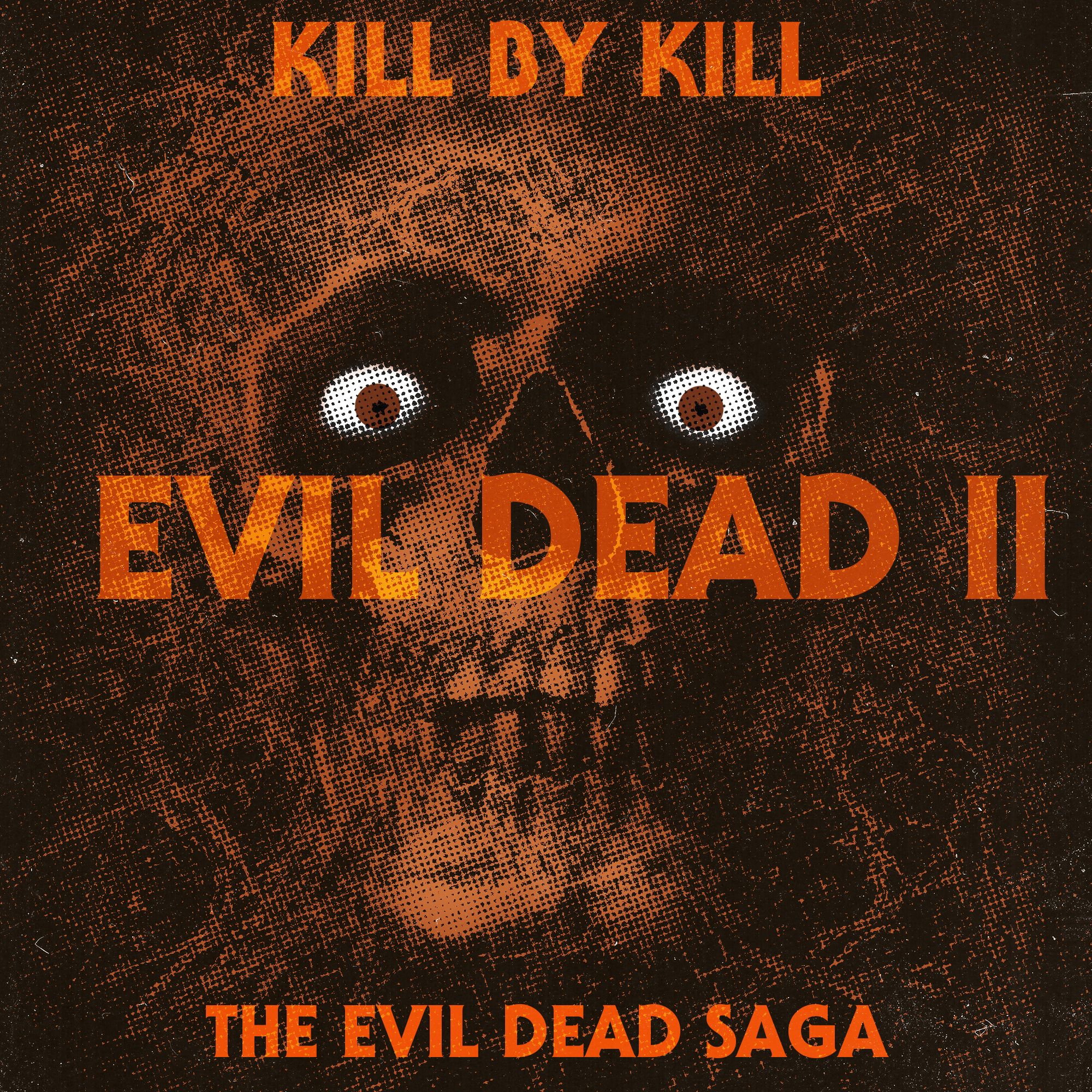 Evil Dead II: Dead By Dawn