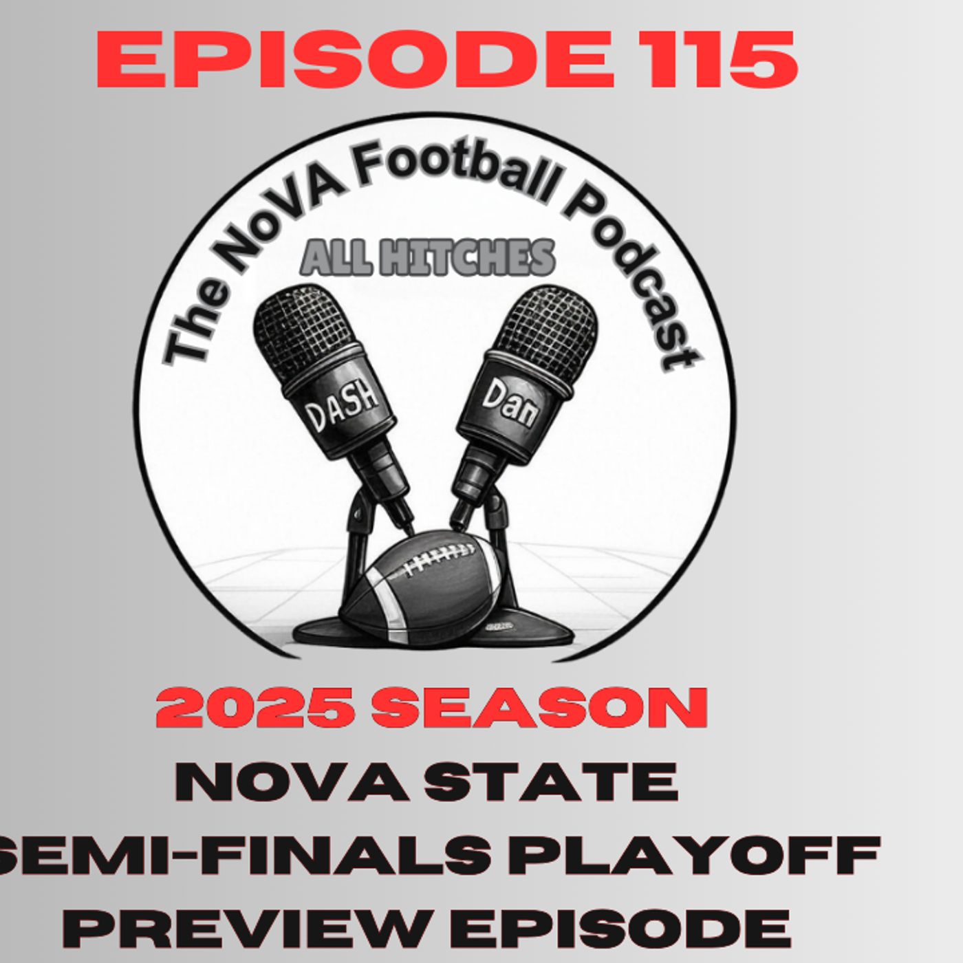 NoVA State Semis Preview Show [EP115] - All Hitches: The Nova Football Podcast