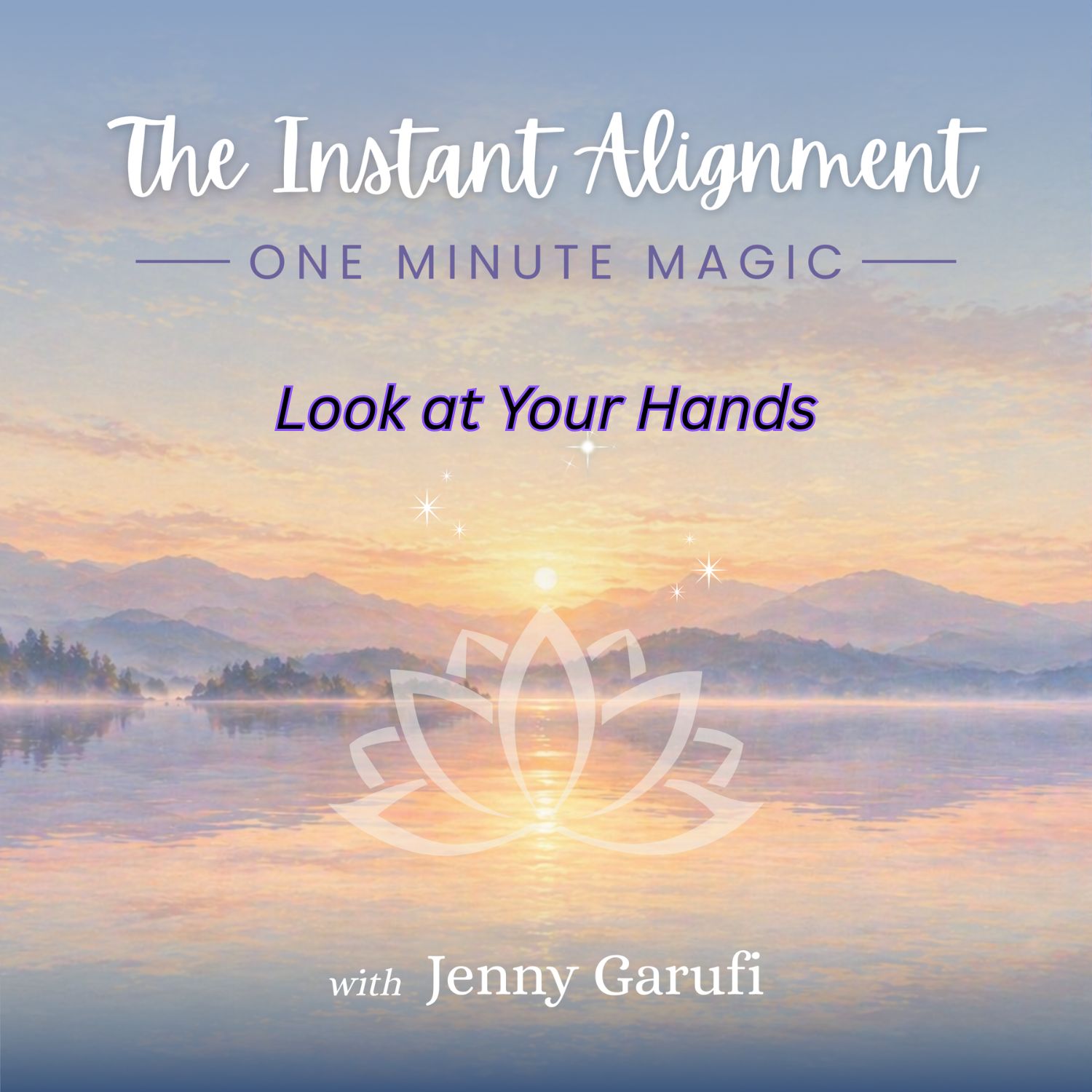 1-Minute Mindfulness: Look at Your Hands — Wonder Week Day 2 episode artwork