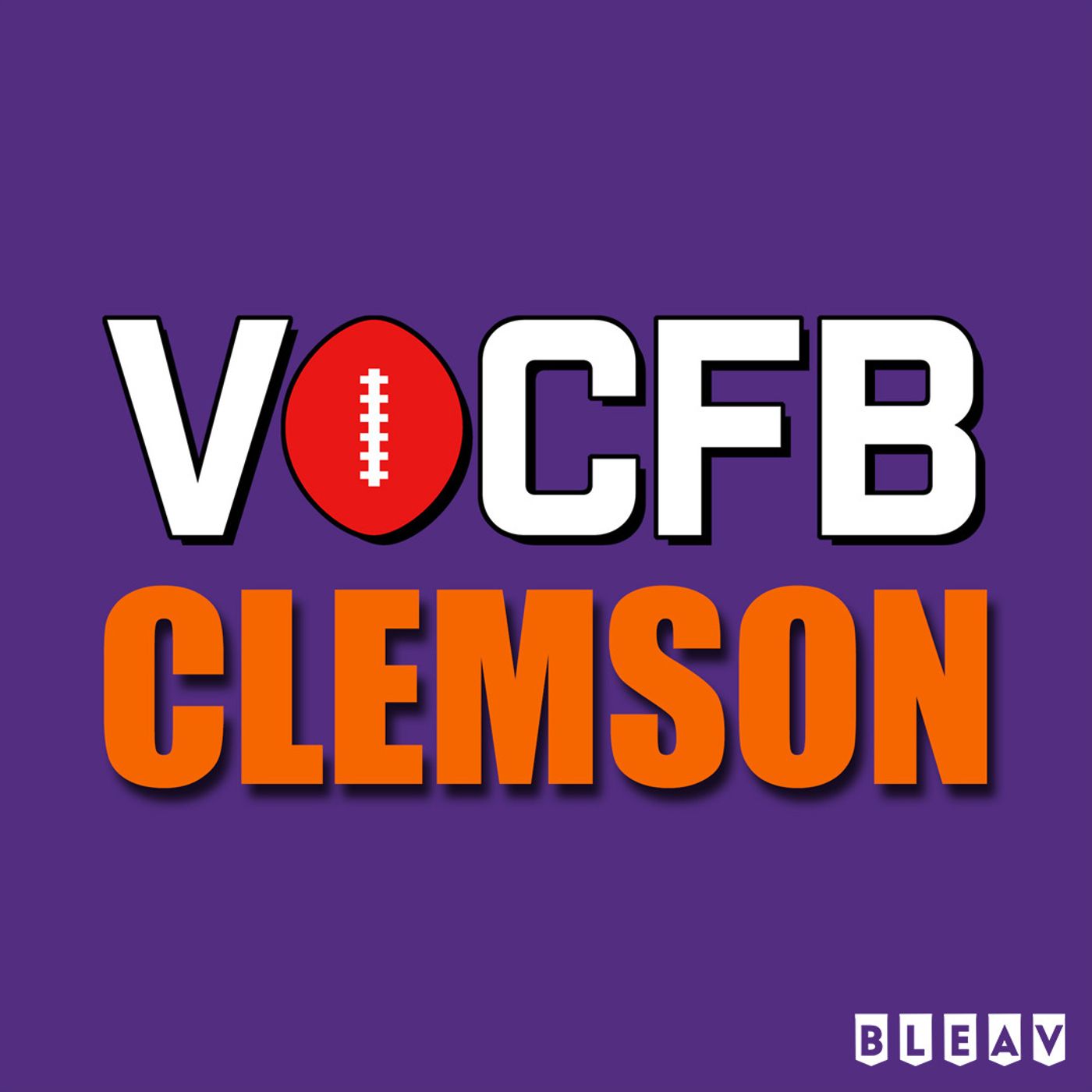 Clemson Tigers LIVE 157 / ALL IN SHOW 132