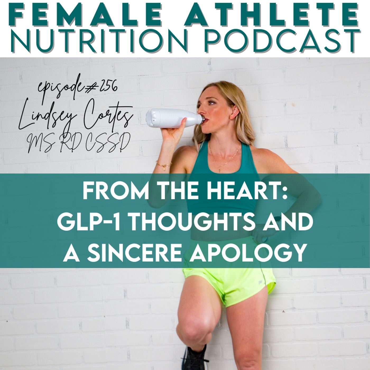 256: From the Heart: GLP-1 Thoughts and a Sincere Apology
