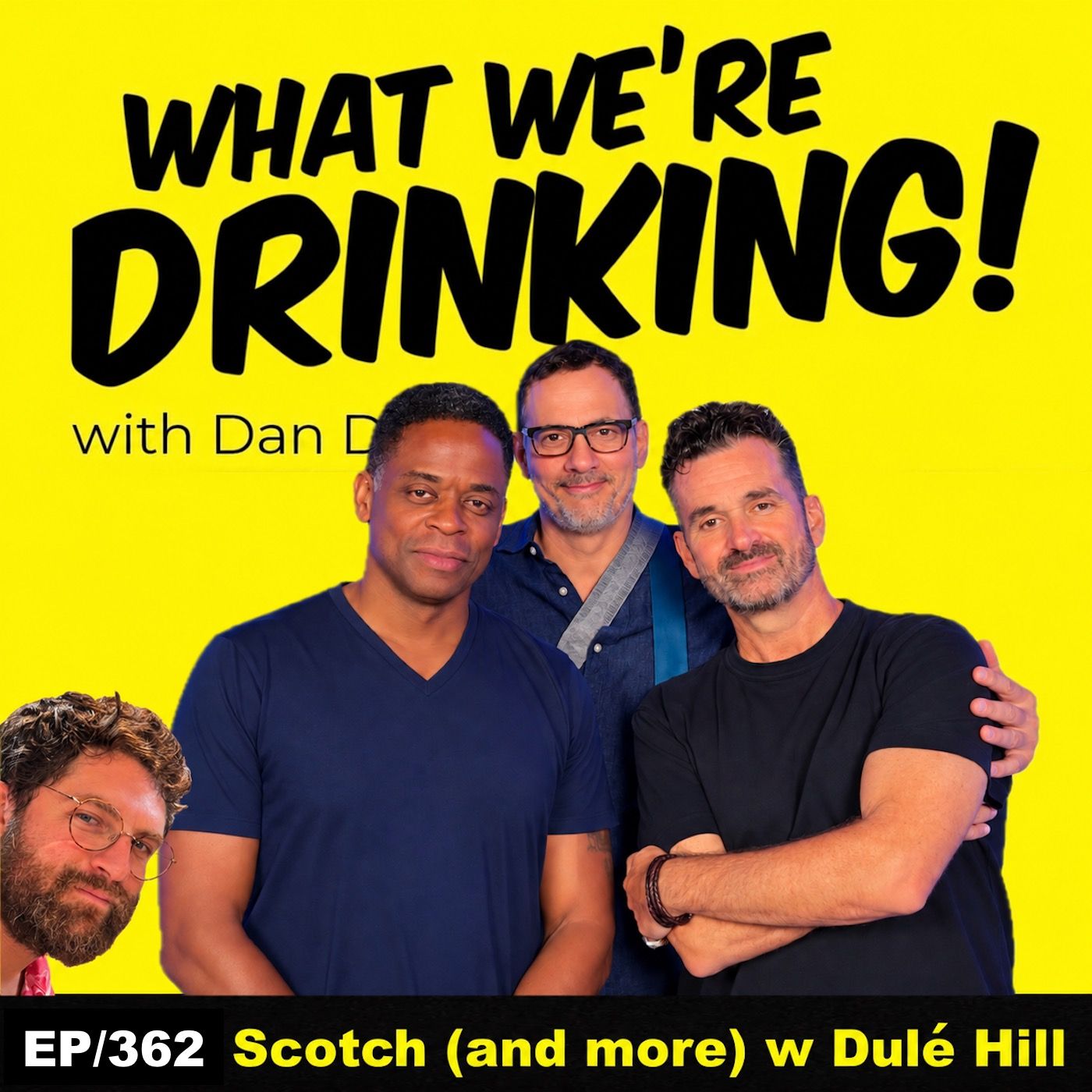Scotch (and more) with Dulé Hill EP|362 episode artwork