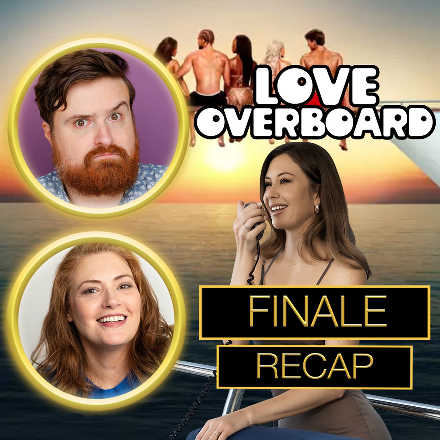 Love Overboard Episodes 7 - 9 | Season Finale Recap