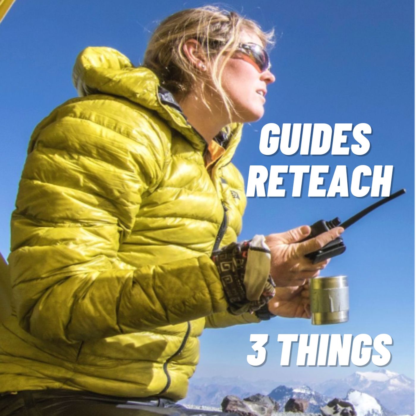 Backpacking Guides Have to RETEACH Clients These 3 Things with SUNNY STROEER