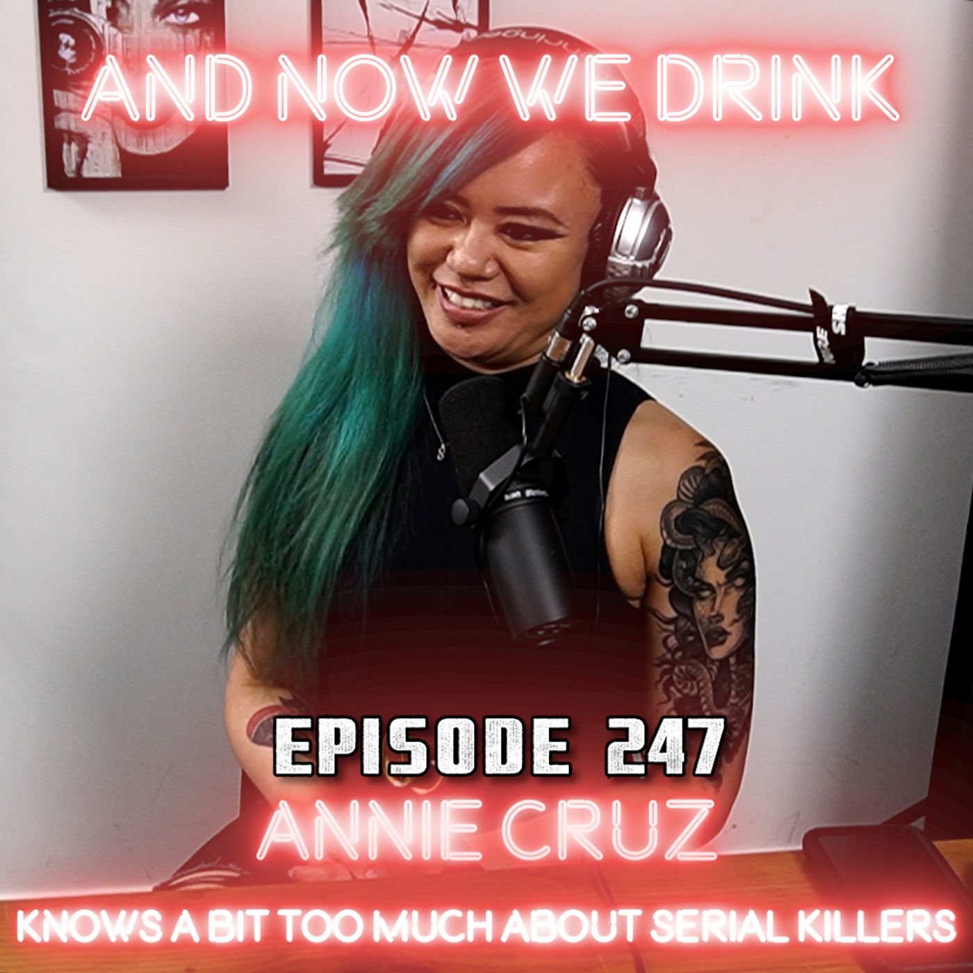 And Now We Drink Episode 247: With Annie Cruz episode artwork