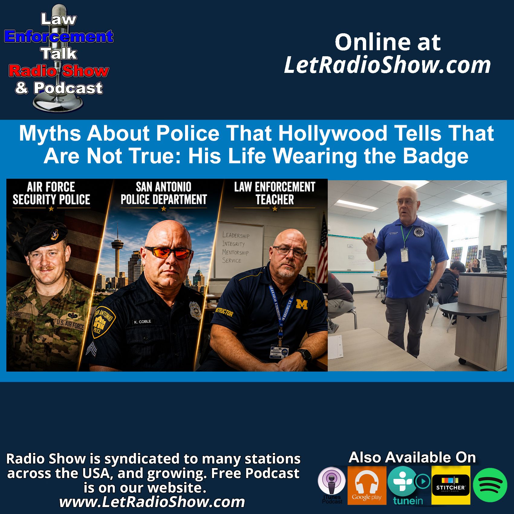 Myths About Police That Hollywood Tells That Are Not True: His Life Wearing the Badge