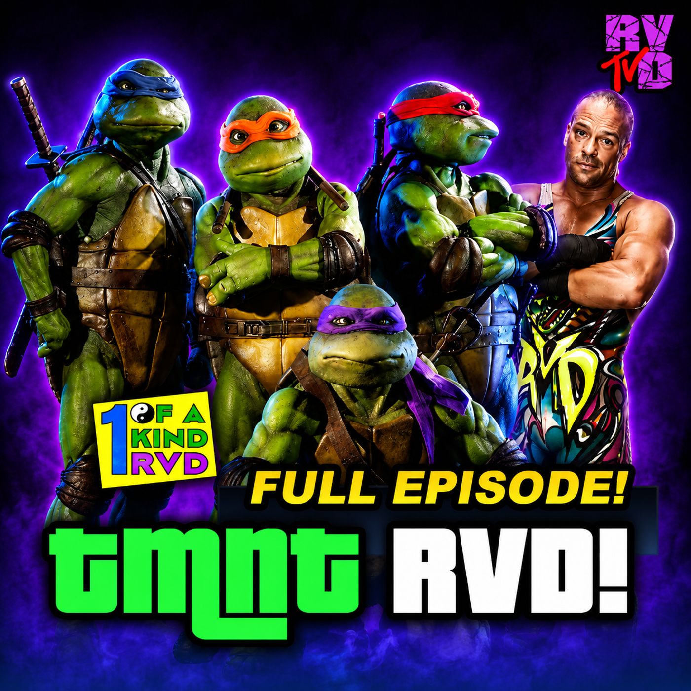 Episode 162: "Teenage Mutant Ninja Turtles & RVD!"
