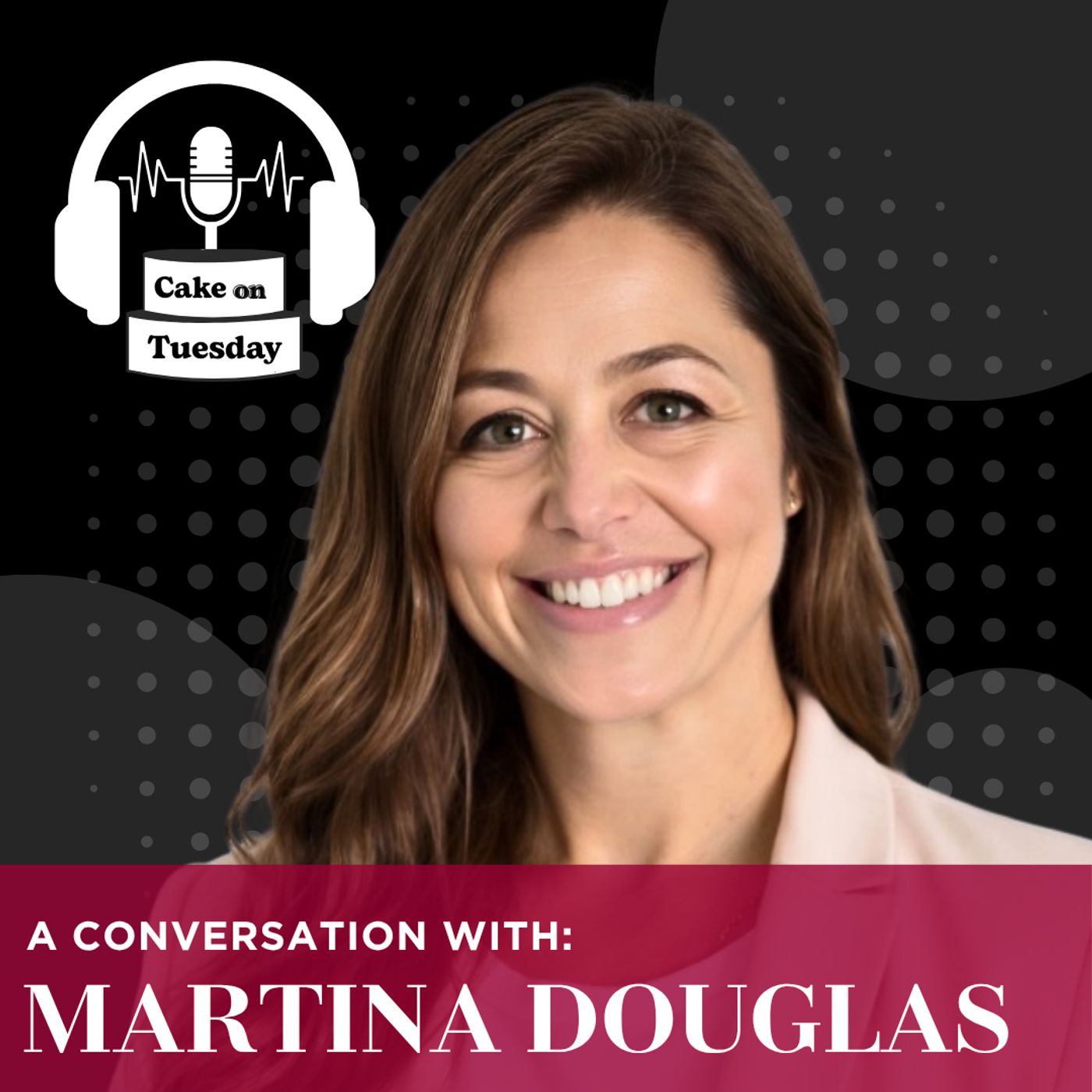 Strength, Health and Impact: Navigating Midlife with Martina Douglas episode artwork