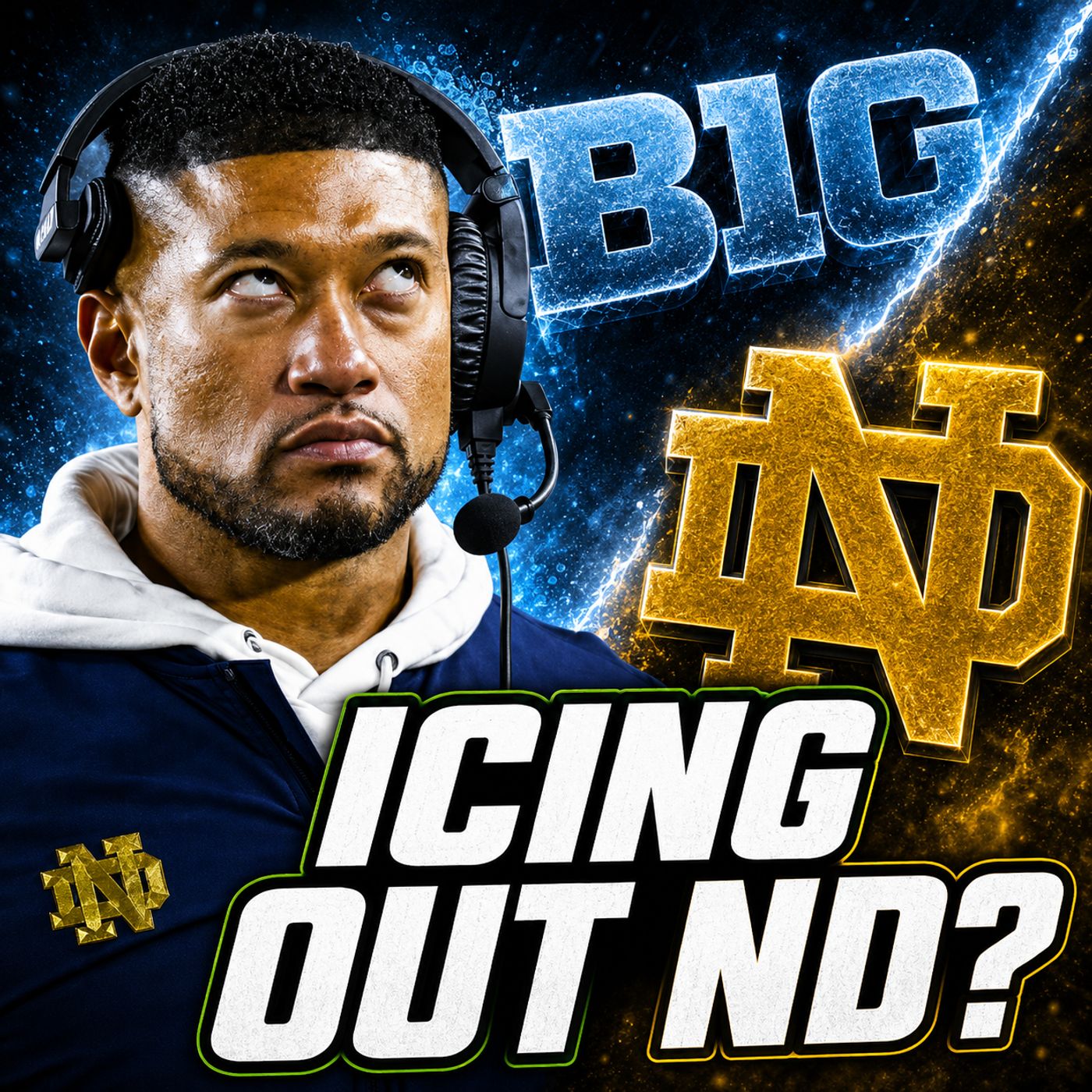 Big Ten's Quiet War Against Notre Dame episode artwork