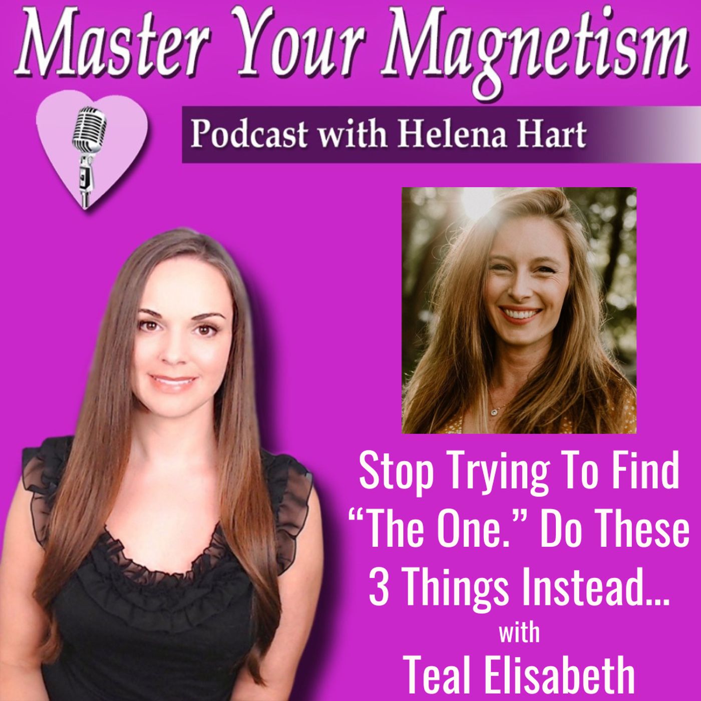 Stop Trying To Find "The One." Do These 3 Things Instead & He'll Find YOU!