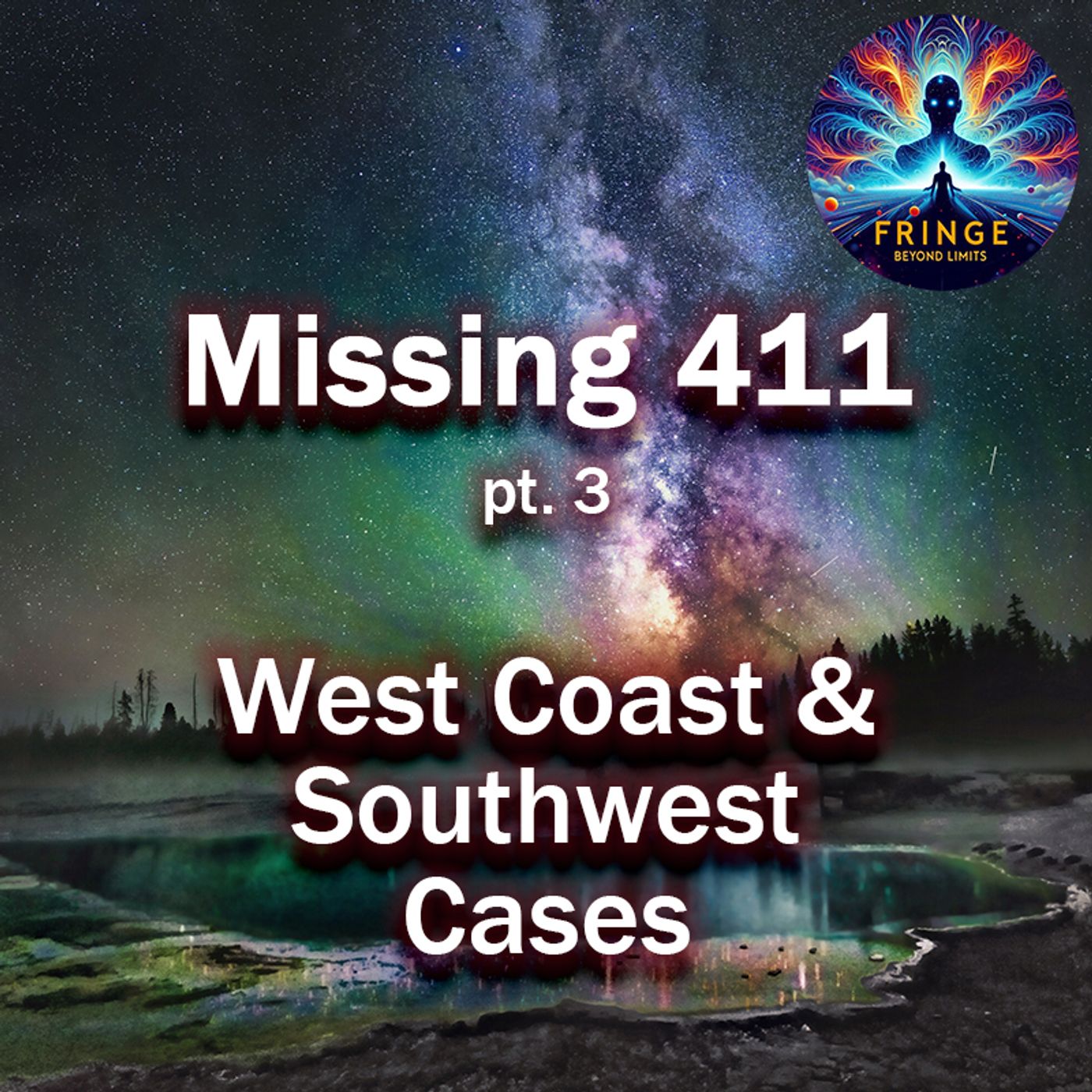 Missing 411: West Coast and Southwest Cases