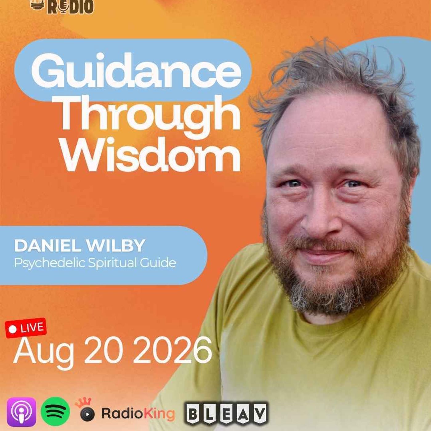 Daniel Wilby on Psychedelic Healing and Personal Transformation | 1,632