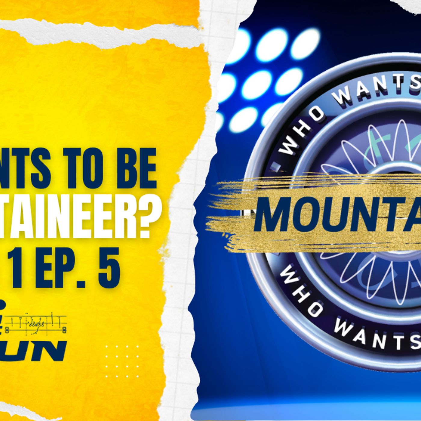 Who Wants to Be a Mountaineer? Season 1 Ep. 5 episode artwork