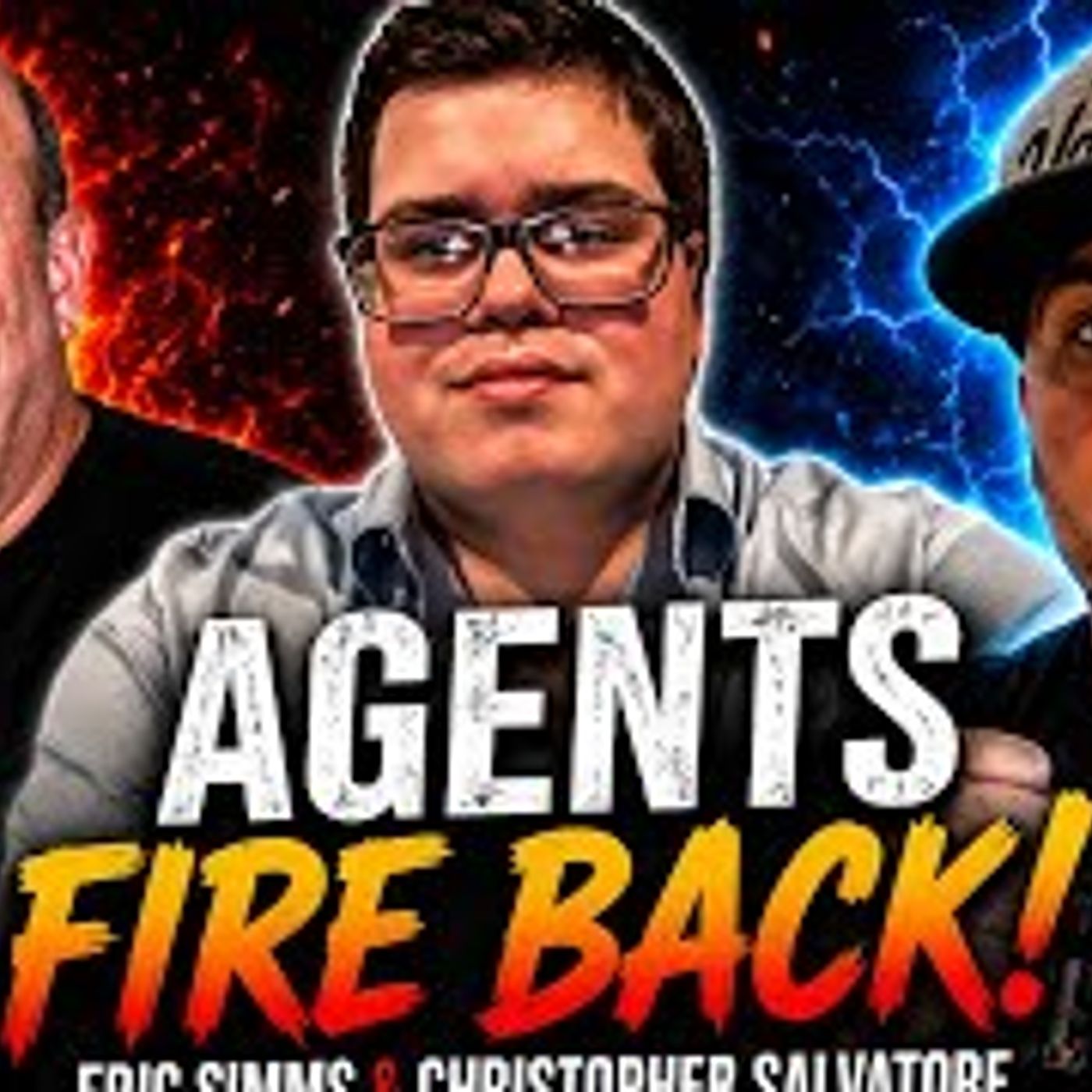 Agents FIRE BACK! Eric Simms & Christopher Salvatore Respond to Dillon Hines' Claims episode artwork