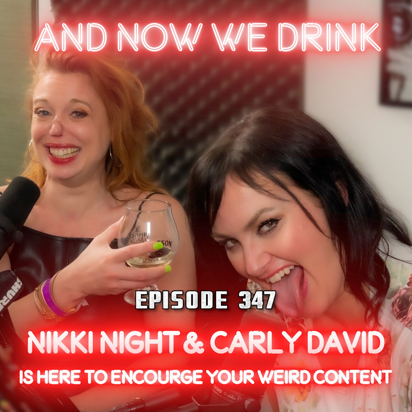 And Now We Drink Episode 347: With Nikki Night and Carly David episode artwork