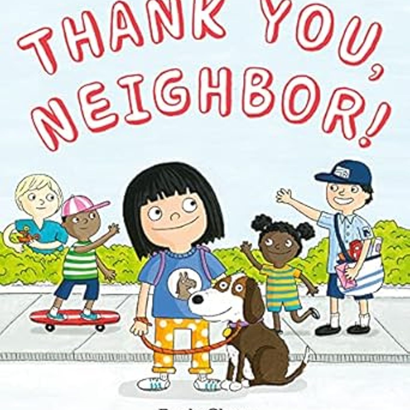 Thank You, Neighbor!