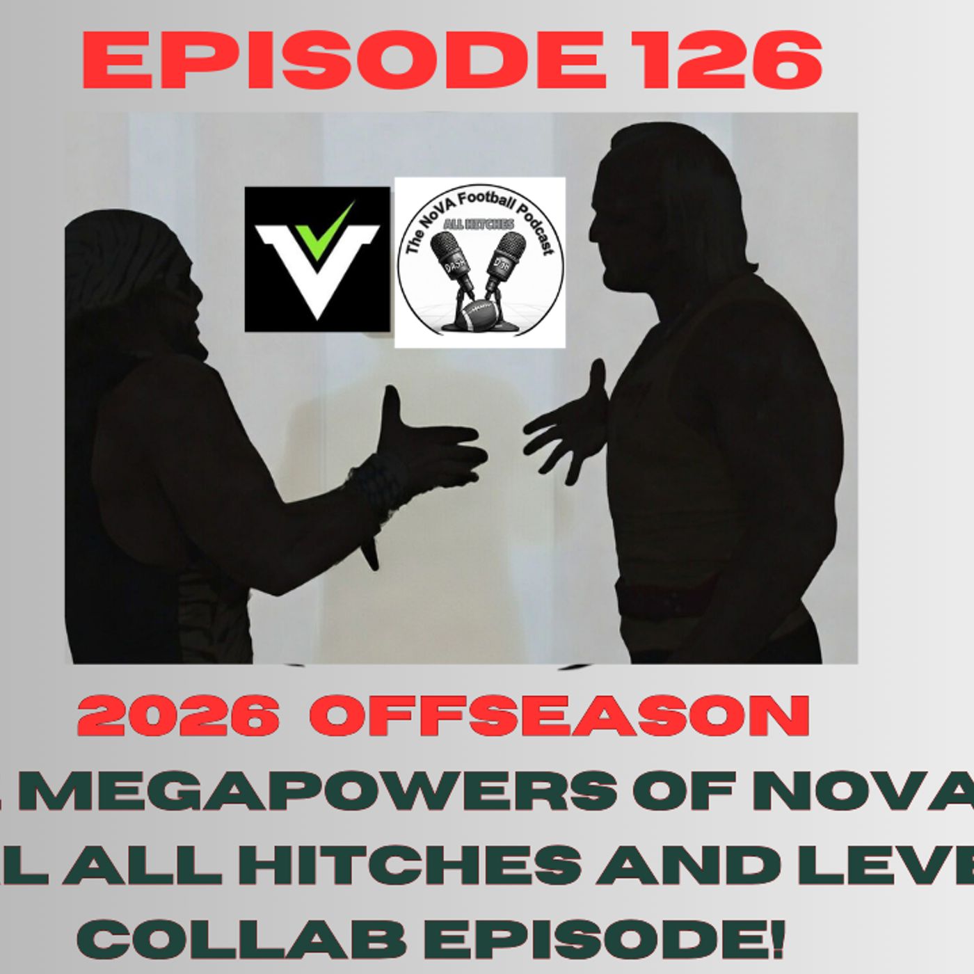 NOVA MegaPowers: 2025 Recap, Surprises & Early 2026 Picks [EP126] -All Hitches: Nova Football Podcast