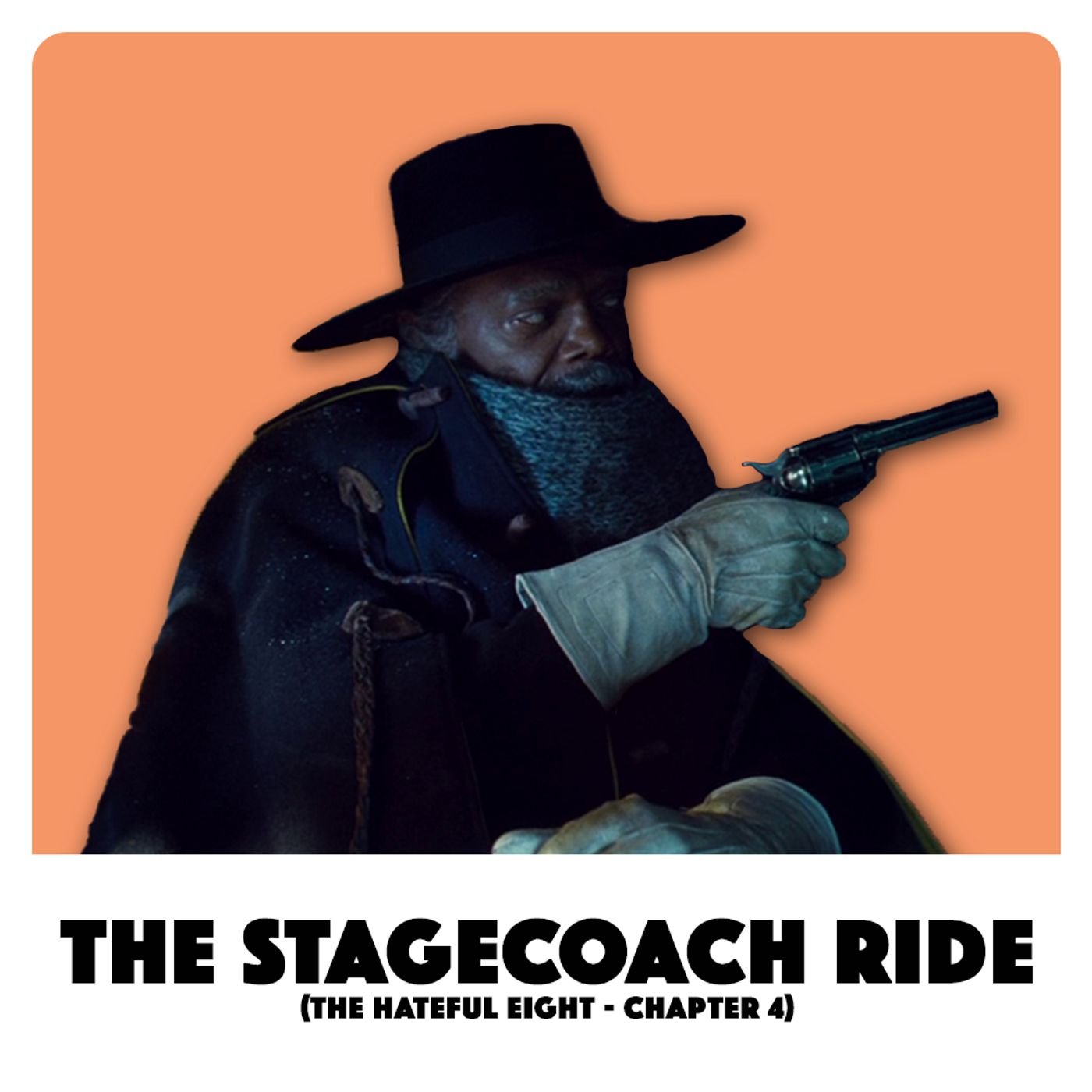 Bible Study 11: The Hateful 8 (Chapter 4) Bible Study 11: The Hateful 8 (Chapter 4)