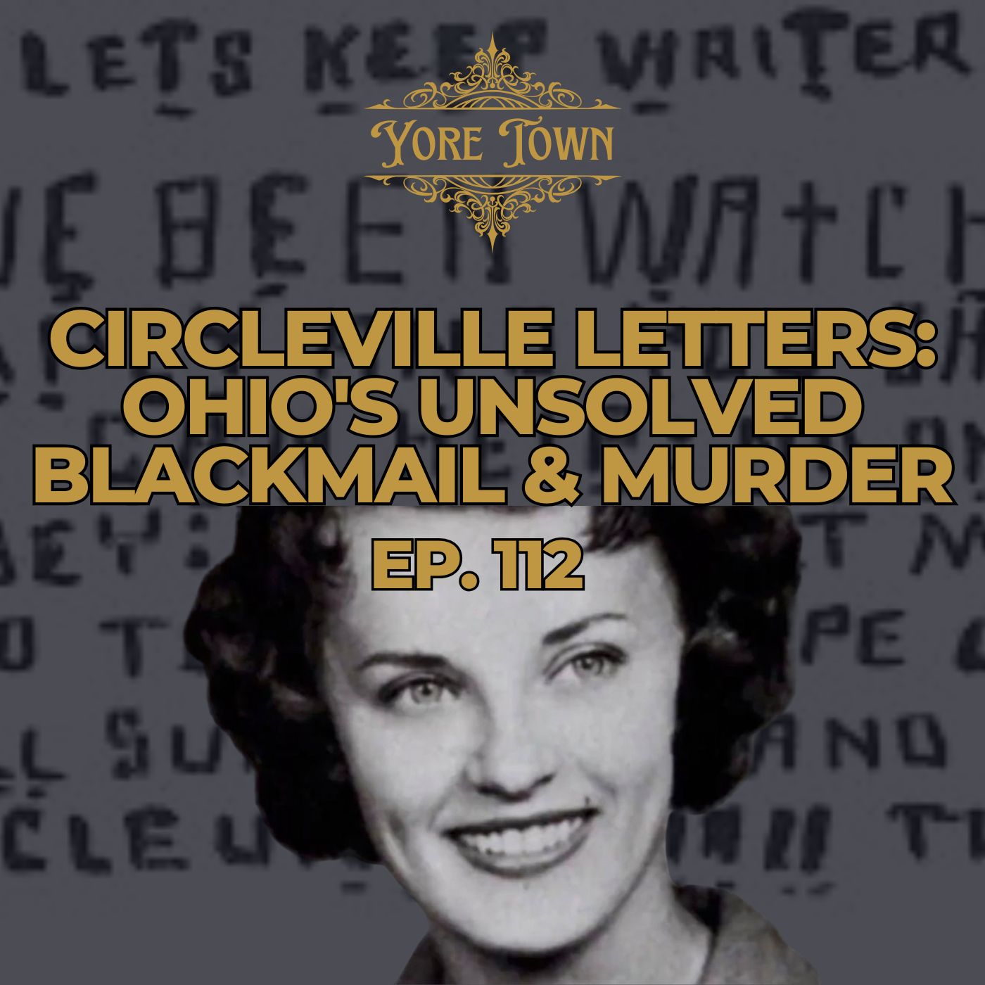 Circleville Letters: Ohio's Unsolved Blackmail & Murder