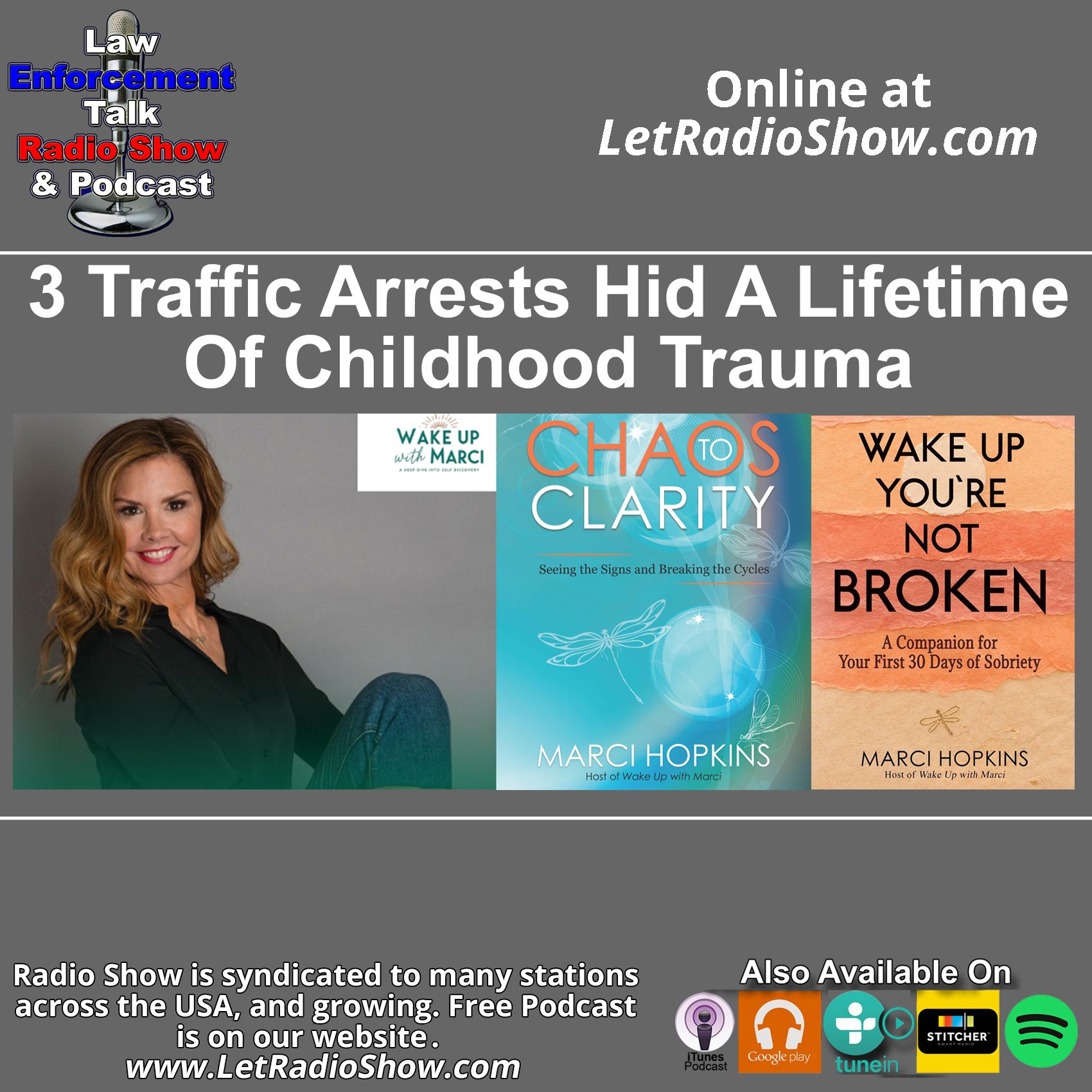 3 Traffic Arrests Hid a Lifetime of Childhood Trauma