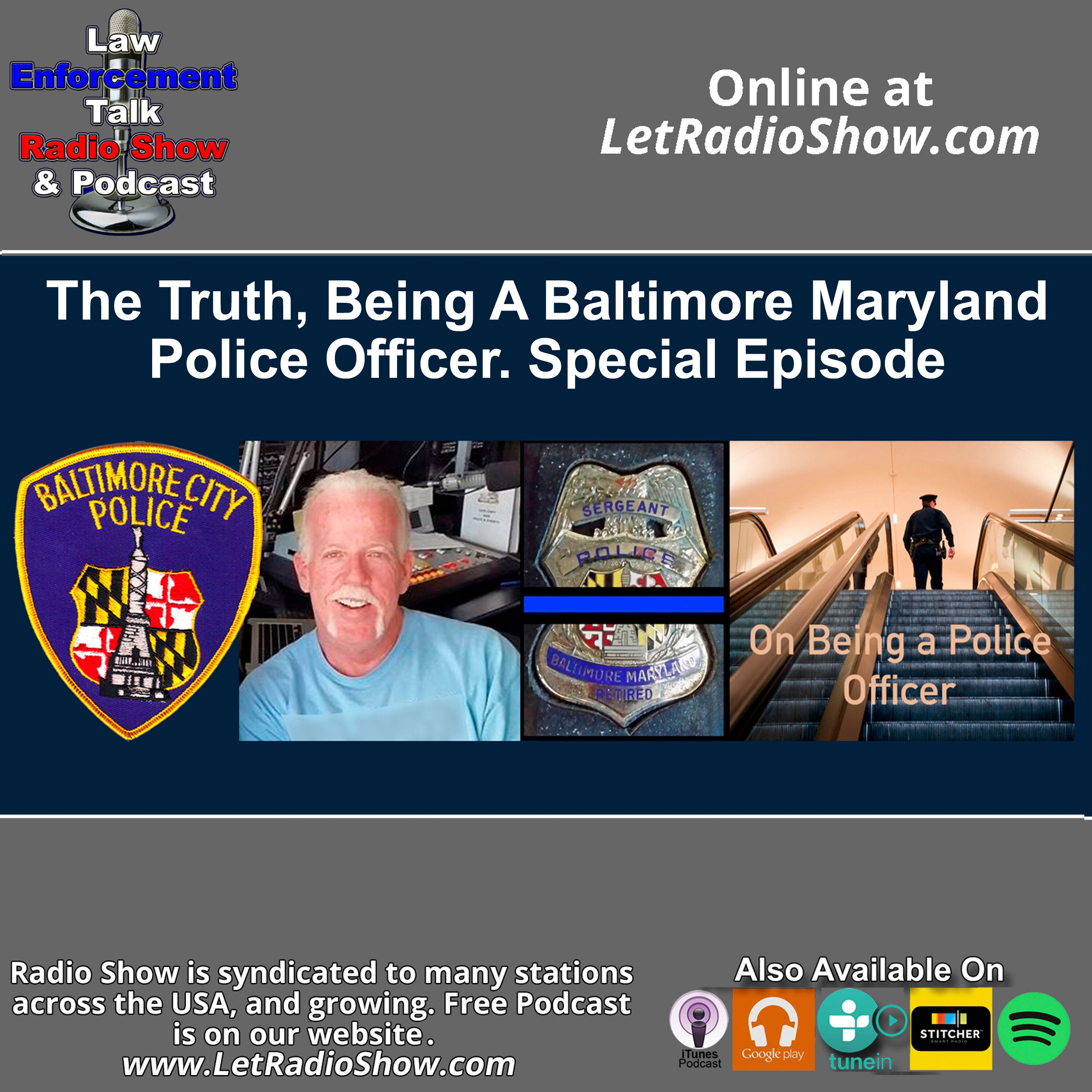 The Truth Being A Baltimore Maryland Police