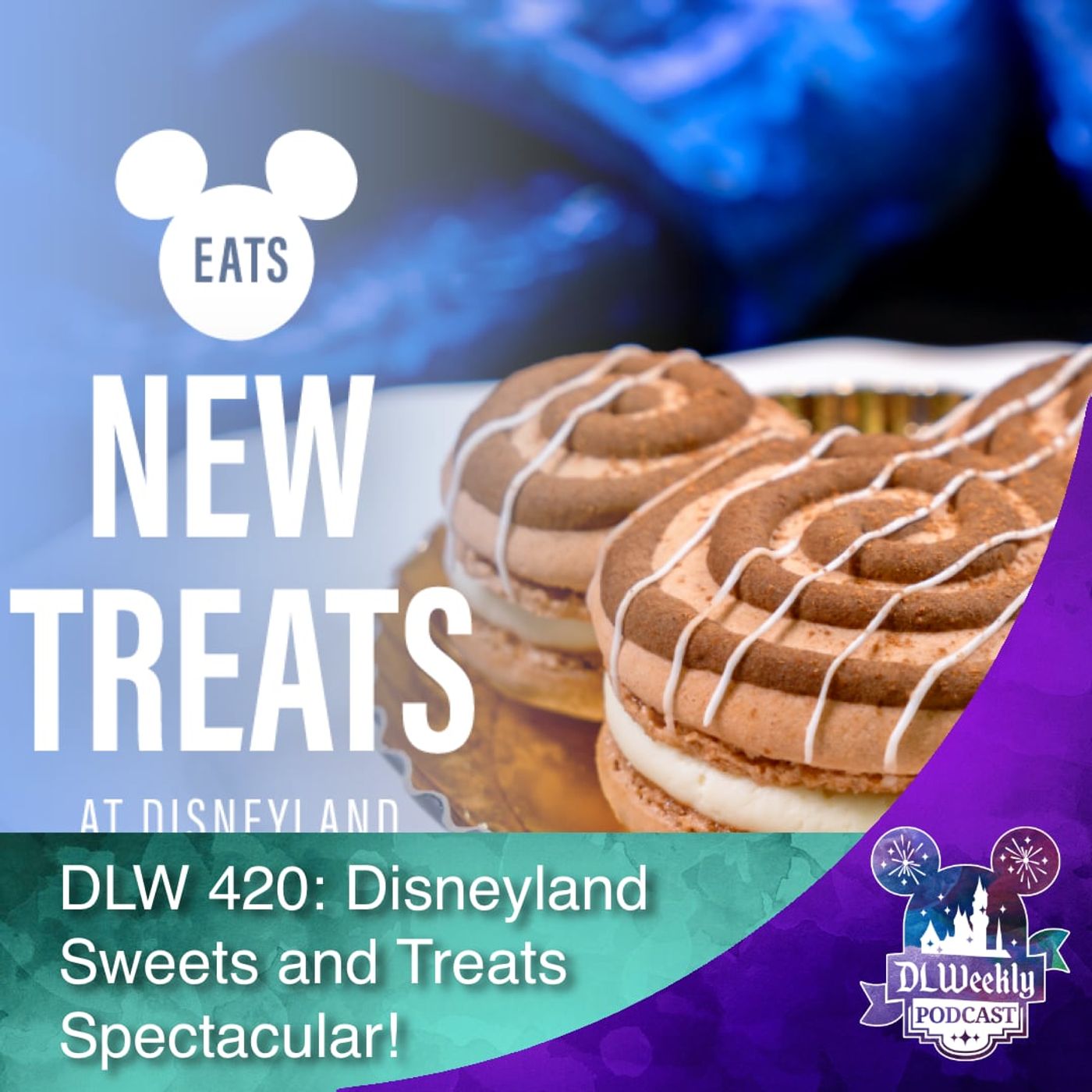 Disneyland Sweets and Treats Spectacular! Disneyland Sweets and Treats Spectacular!