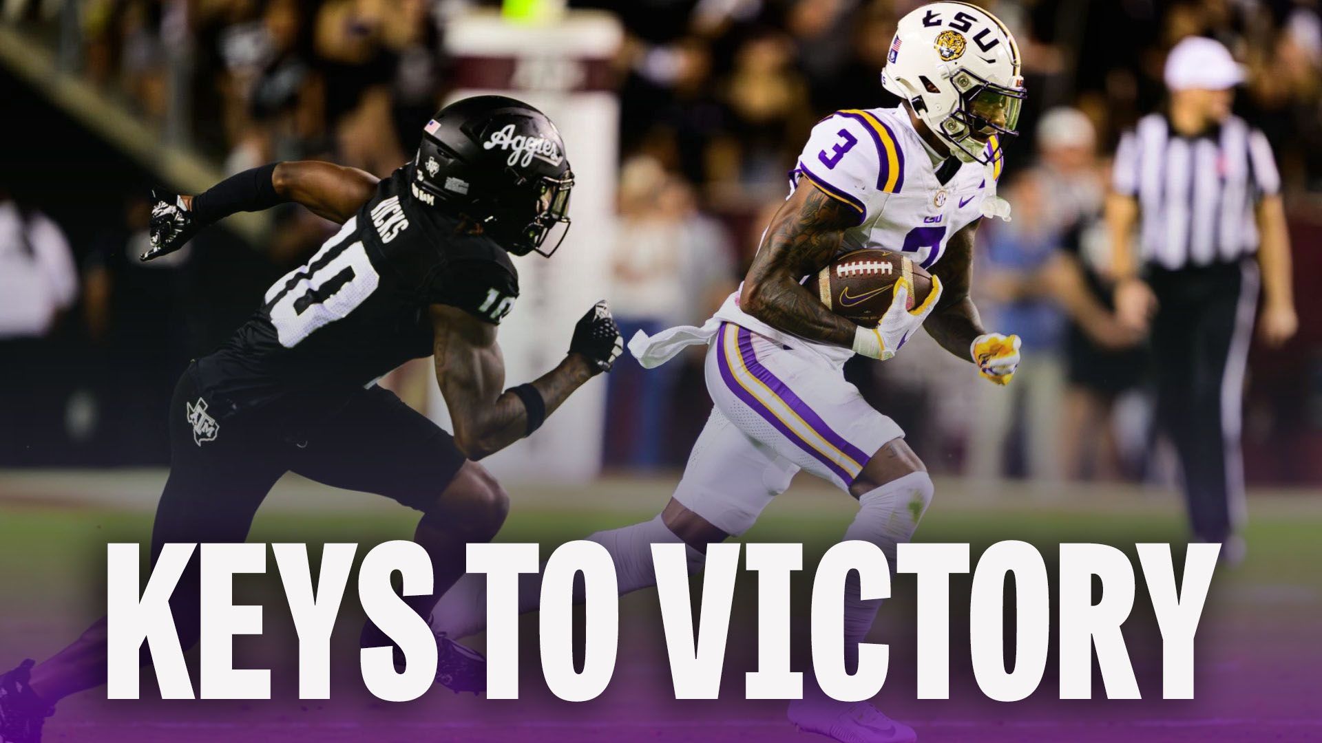 Keys To Victory | What LSU Must Do In Must Win Versus Texas A&M Keys To Victory | What LSU Must Do In Must Win Versus Texas A&M