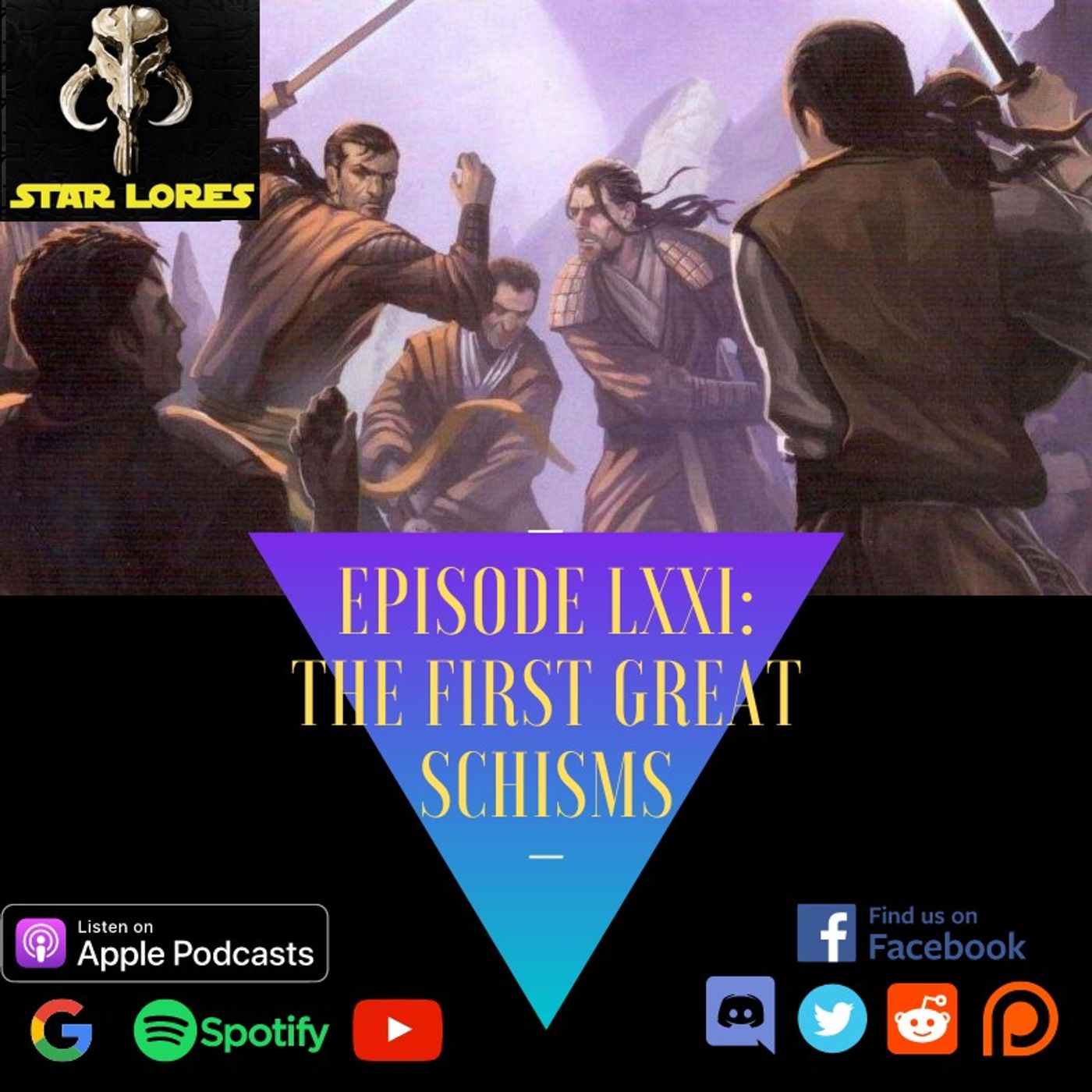 The Great Schisms | EP 71