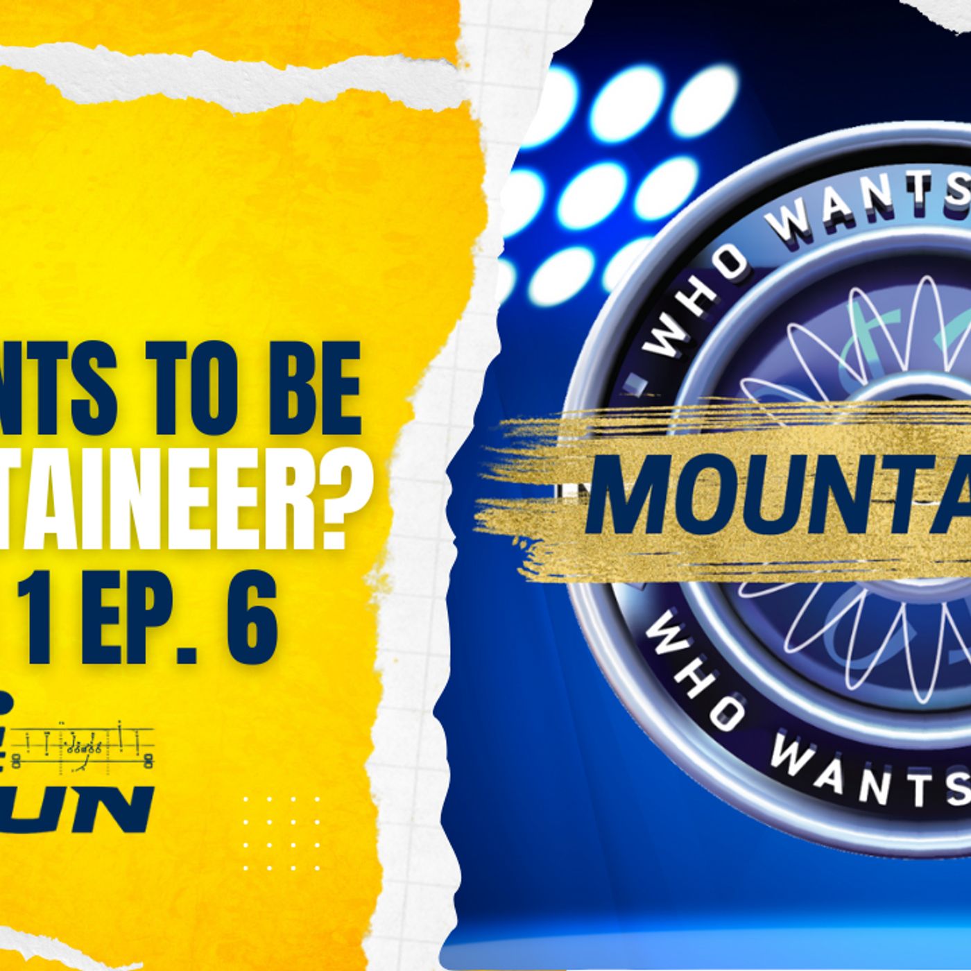 ITG 167 - Who Wants to Be a Mountaineer? Season 1 Ep. 6