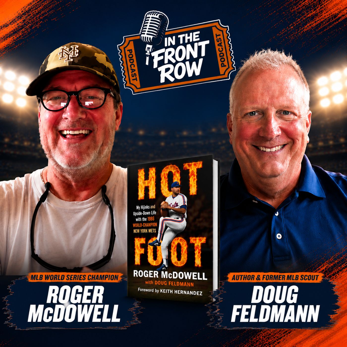 ITFR | Roger McDowell on the 1986 Mets, World Series Glory; and the Stories Behind HOT FOOT with Doug Feldmann