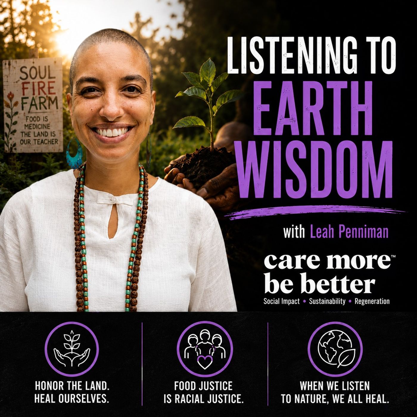 Listening To Earth Wisdom With Leah Penniman, Soul Fire Farm episode artwork