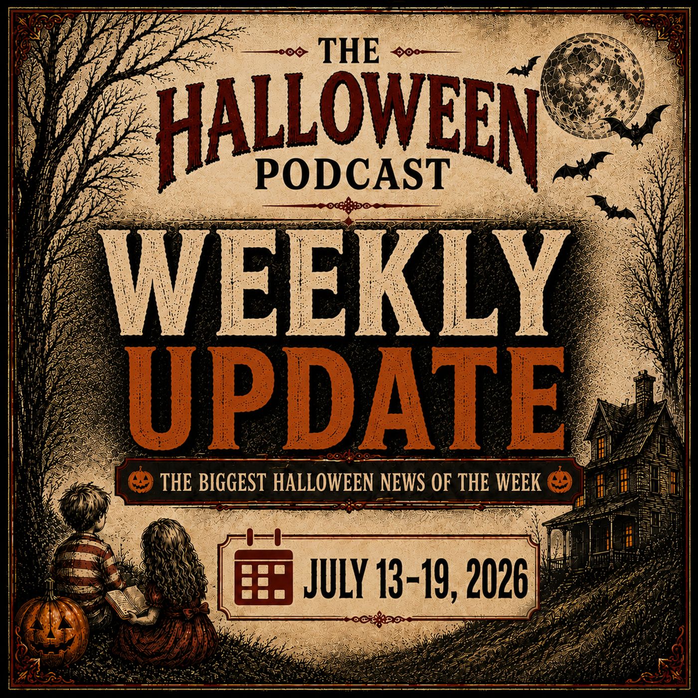 Halloween Weekly Update: The Conjuring House, Freddy Returns & 100 New Animatronics | July 13–19, 2026