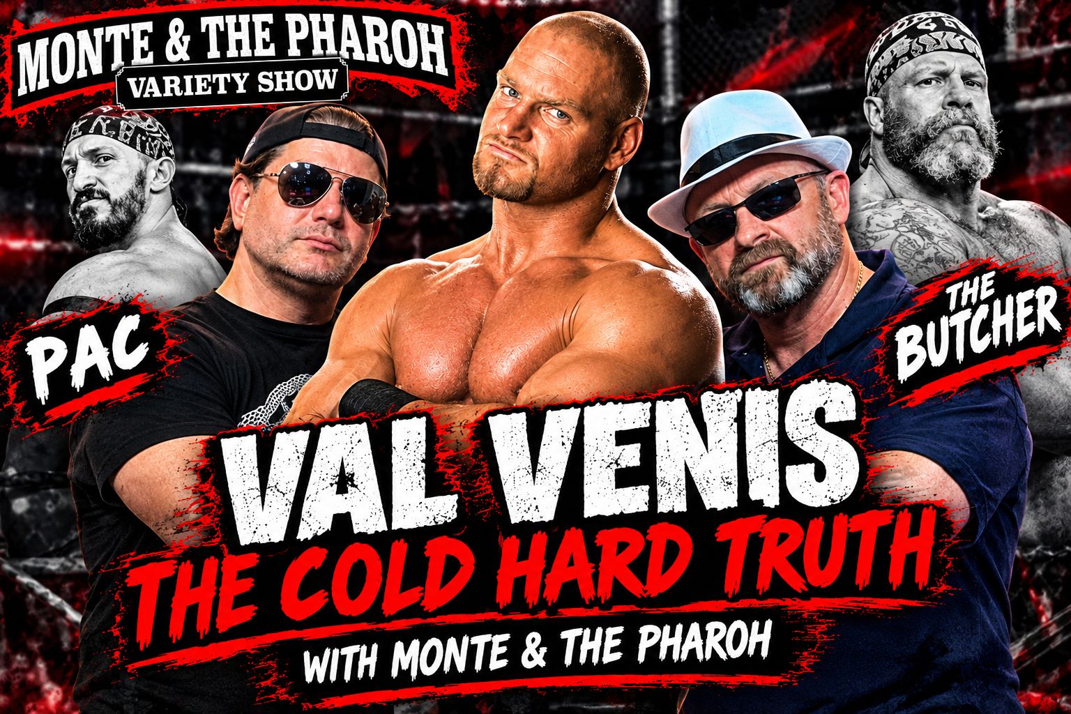 THE COLD HARD TRUTH! VAL VENIS UNCENSORED ON MONTE & THE PHARAOH!