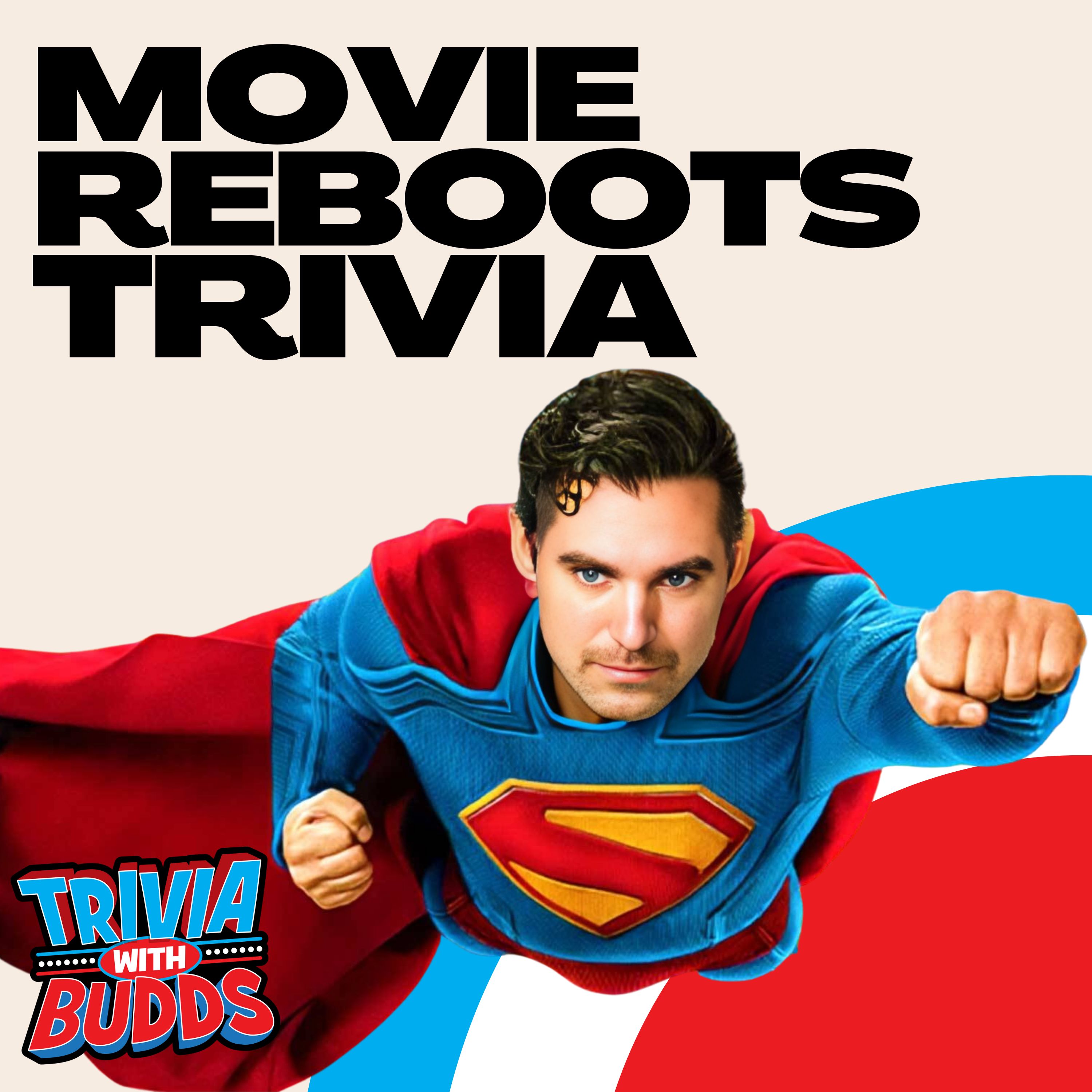 11 Trivia Questions on Movie Reboots episode artwork