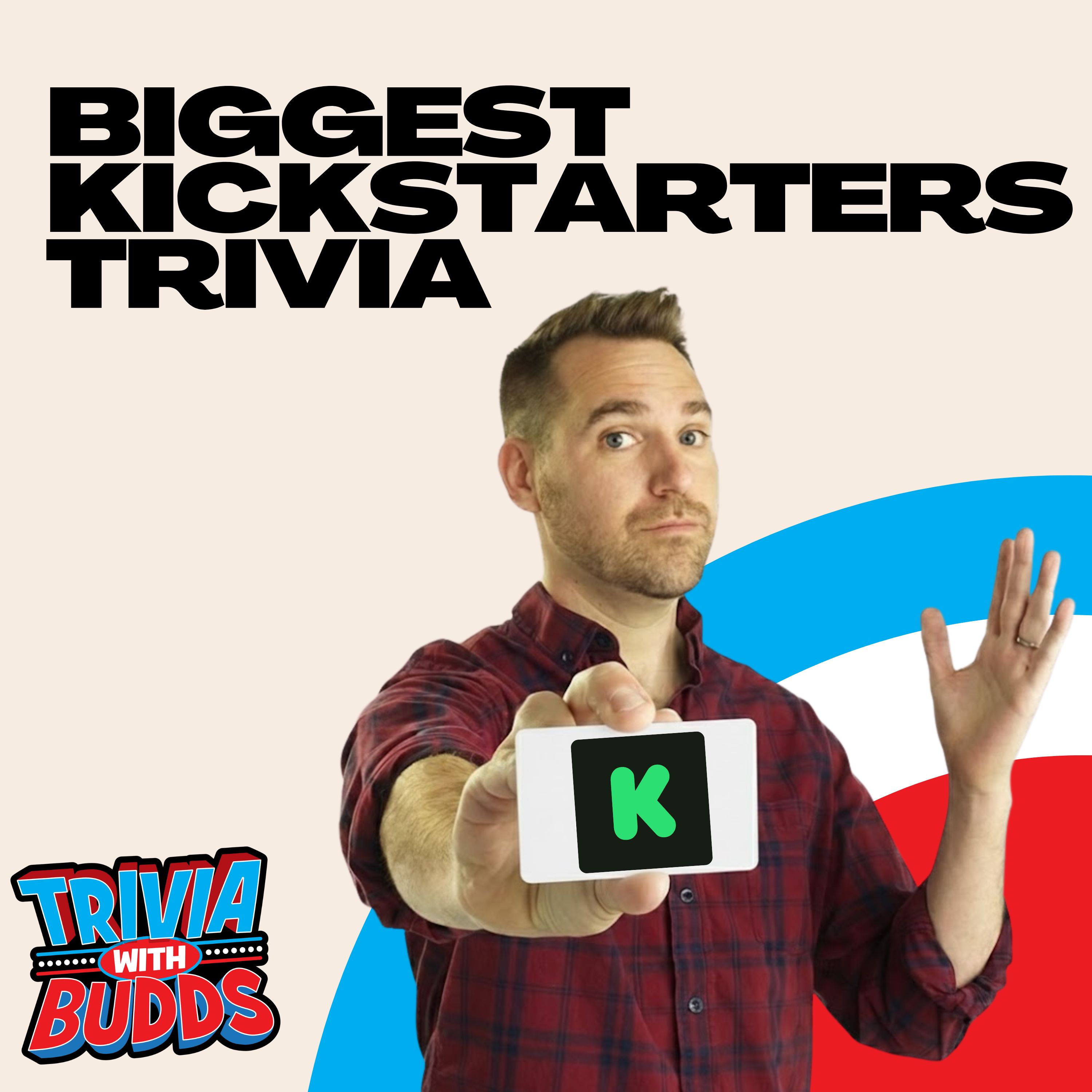 11 Trivia Questions on Biggest Kickstarters episode artwork