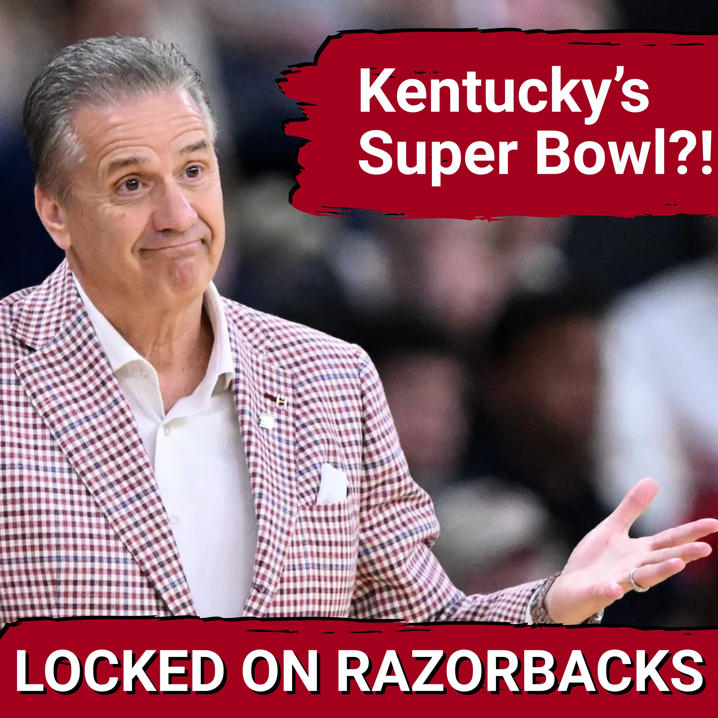 Super Bowl: Arkansas vs. Kentucky CLASH - Why This Game Could TRANSFORM Both Teams’ Seasons