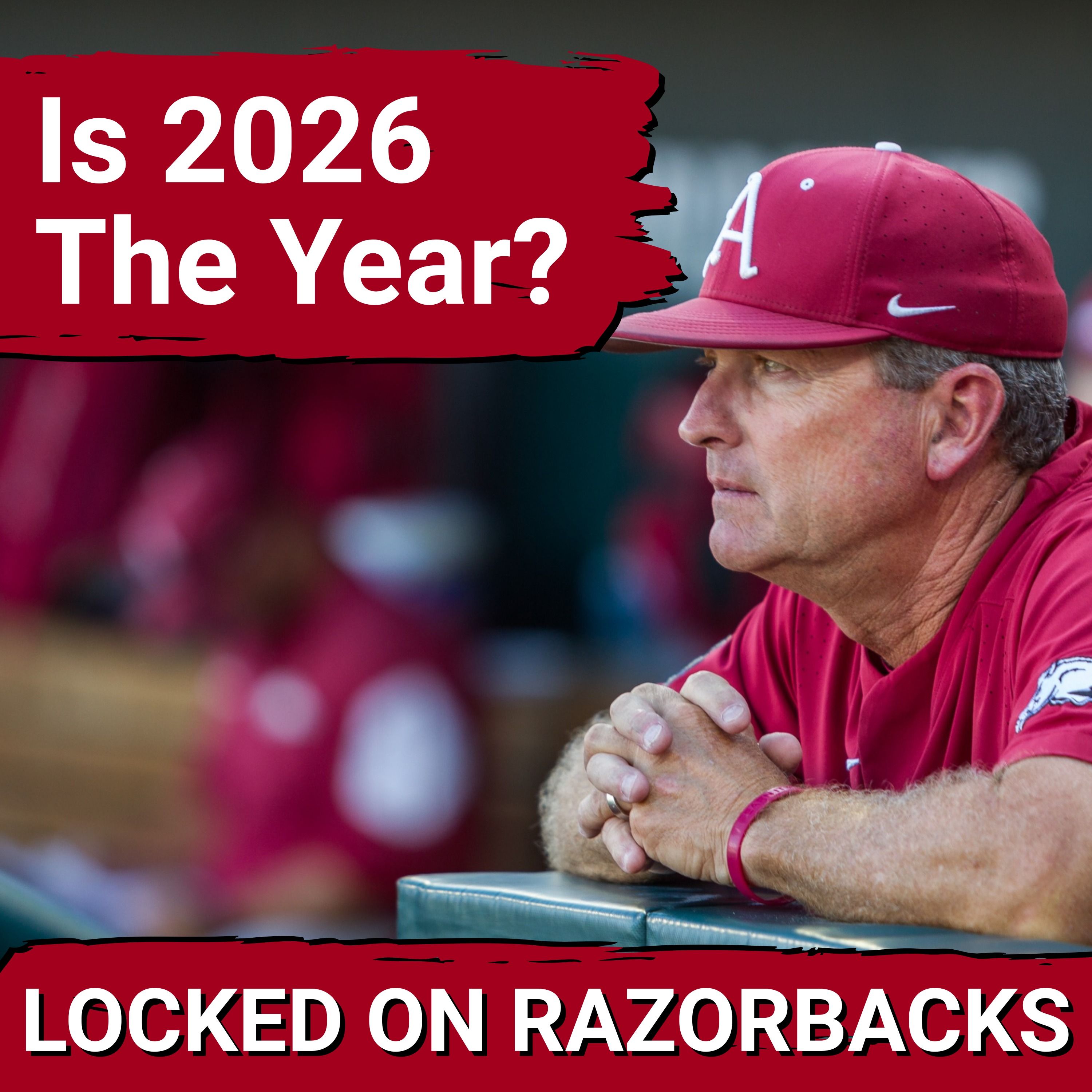 DOMINATE: Arkansas Baseball, Dave Van Horn SETS Standard—Can CWS Title ARRIVE in 2026?