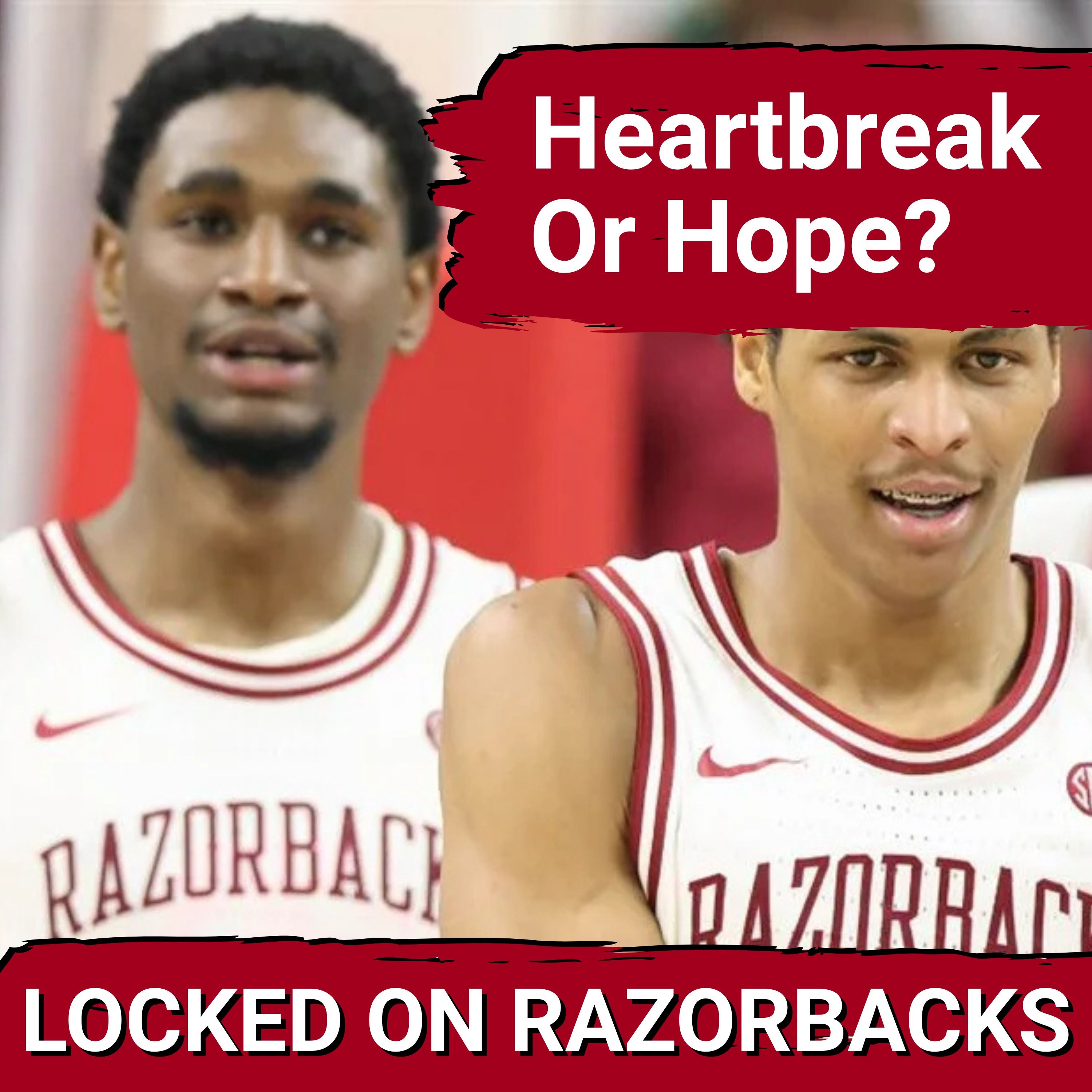Is John Calipari’s Arkansas Squad DOOMED Without Both NBA Hopefuls? | Arkansas Razorbacks Podcast episode artwork