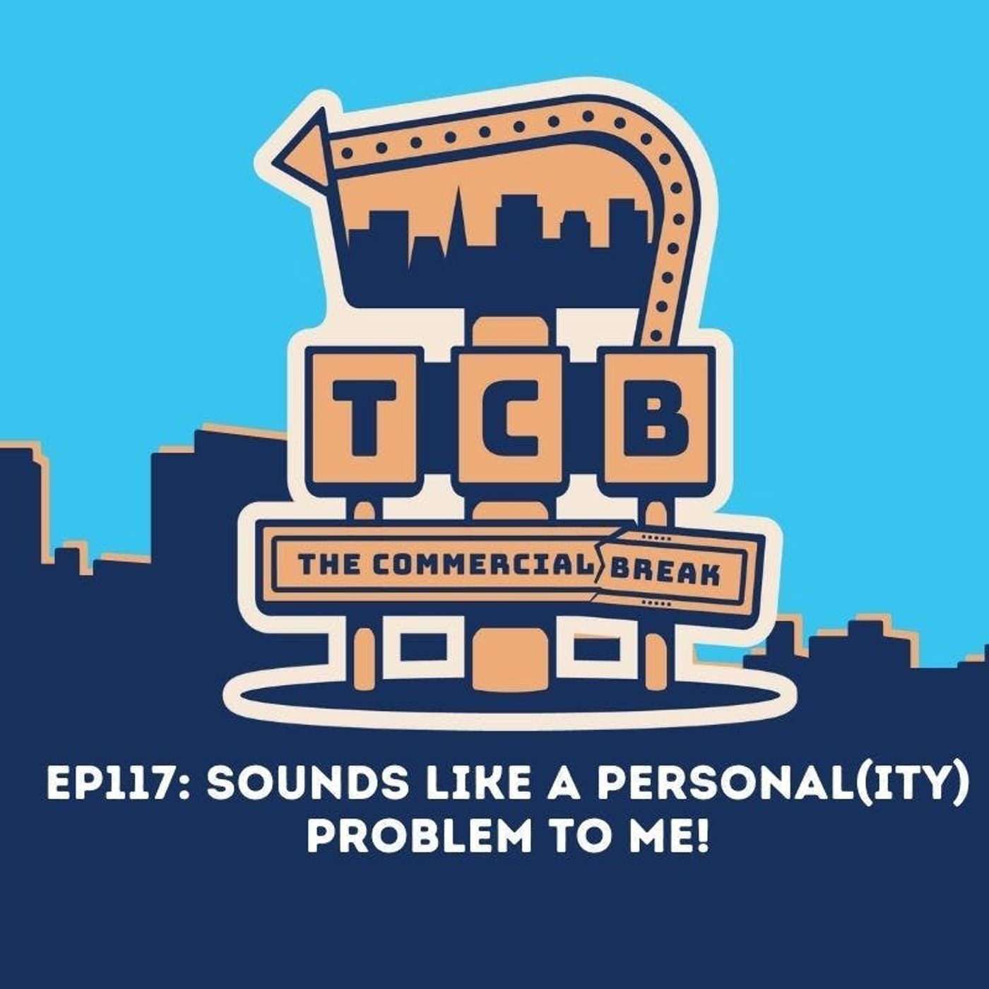 Sounds Like A Personal(ity) Problem To Me!